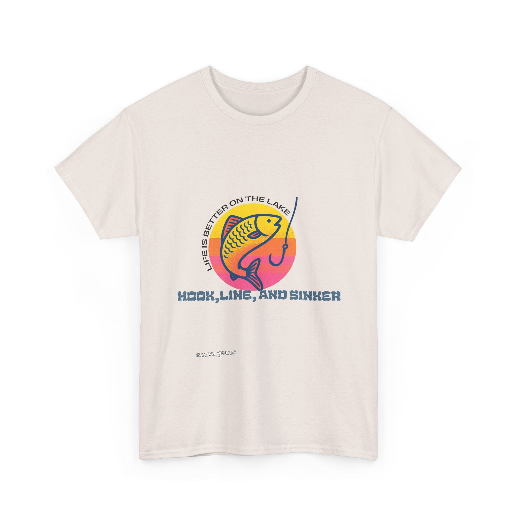 Hook, Line, and Sinker - T-Shirt
