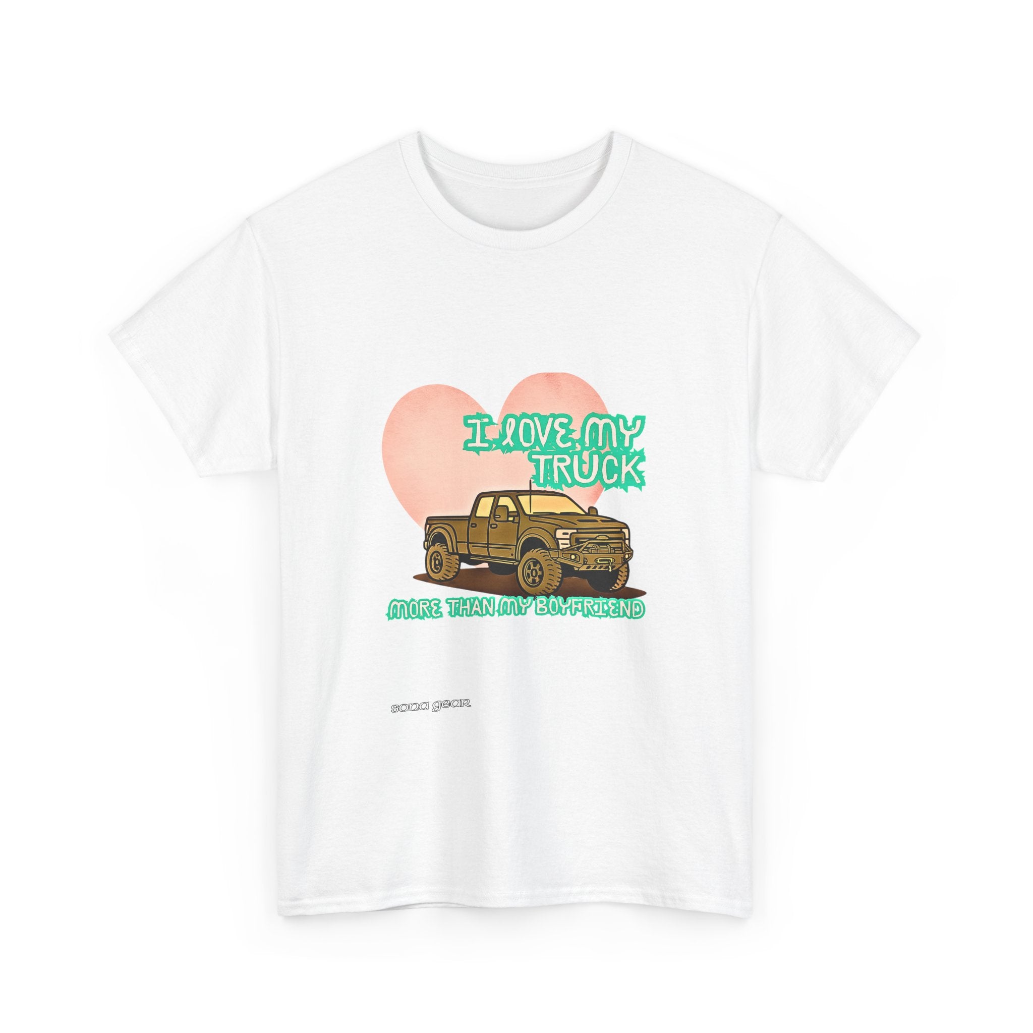 I love my truck - T-Shirt