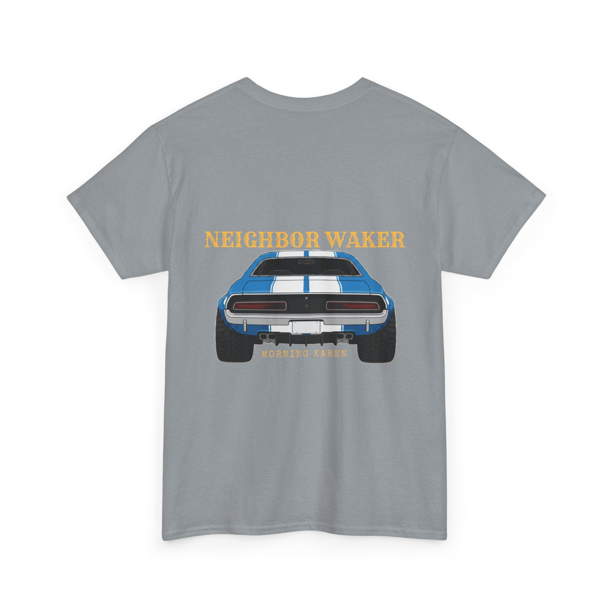 Neighbor Waker 3 - T-Shirt