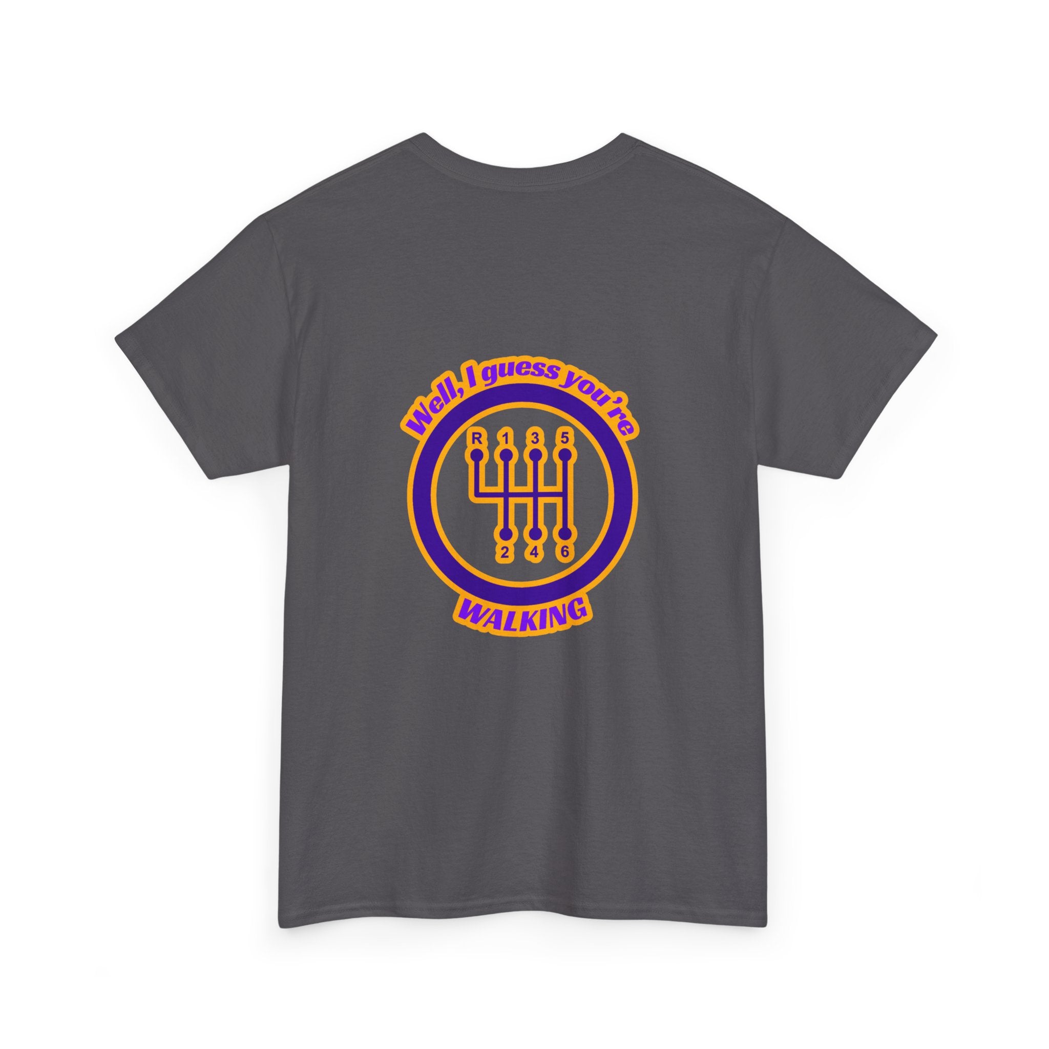 I guess you're walking - T-Shirt