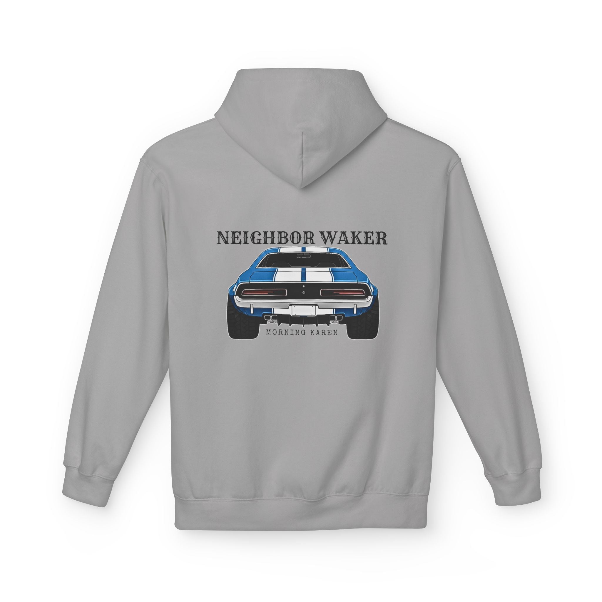 Neighbor Waker - Hoodie