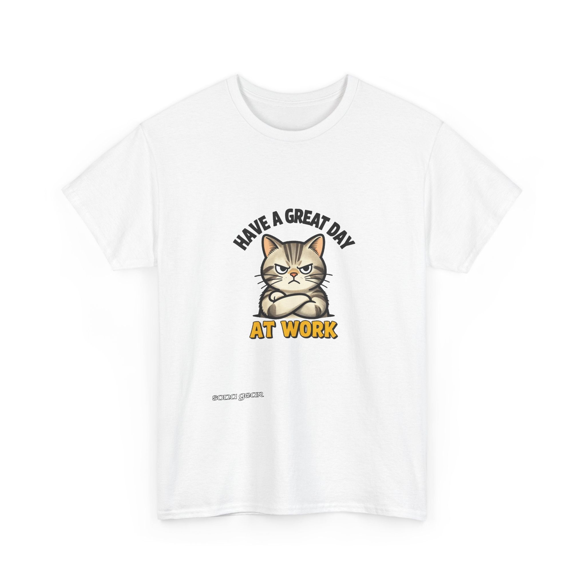 Grumpy Cat Illustration Have a Great Day at Work T-Shirt | Cute Work Cat Tee