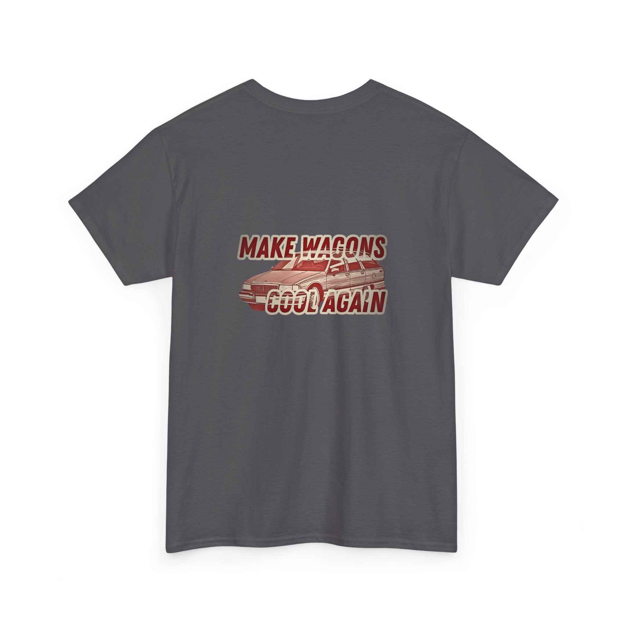 Make Wagons Cool Again - T-Shirt