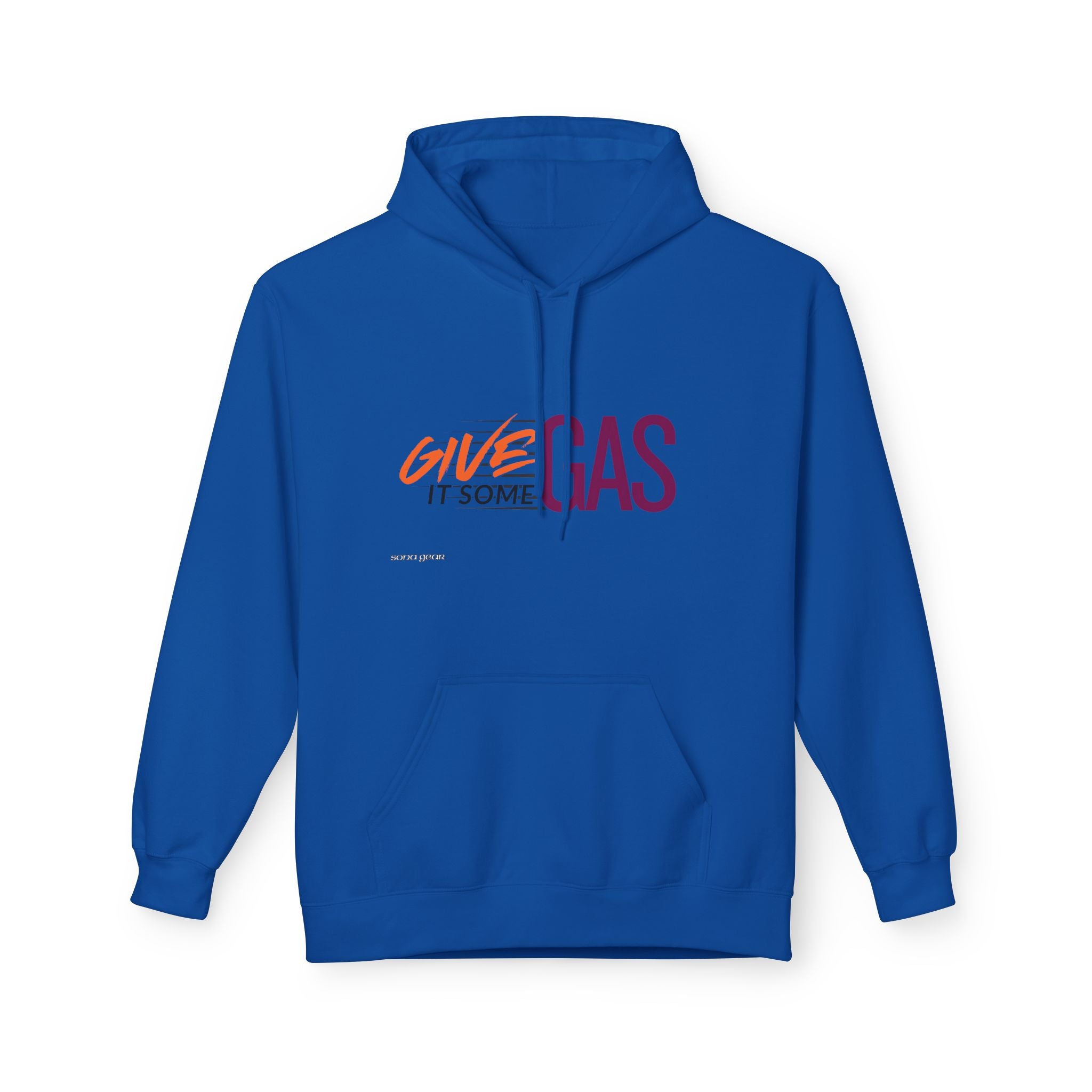 Give It Some Gas - Hoodie