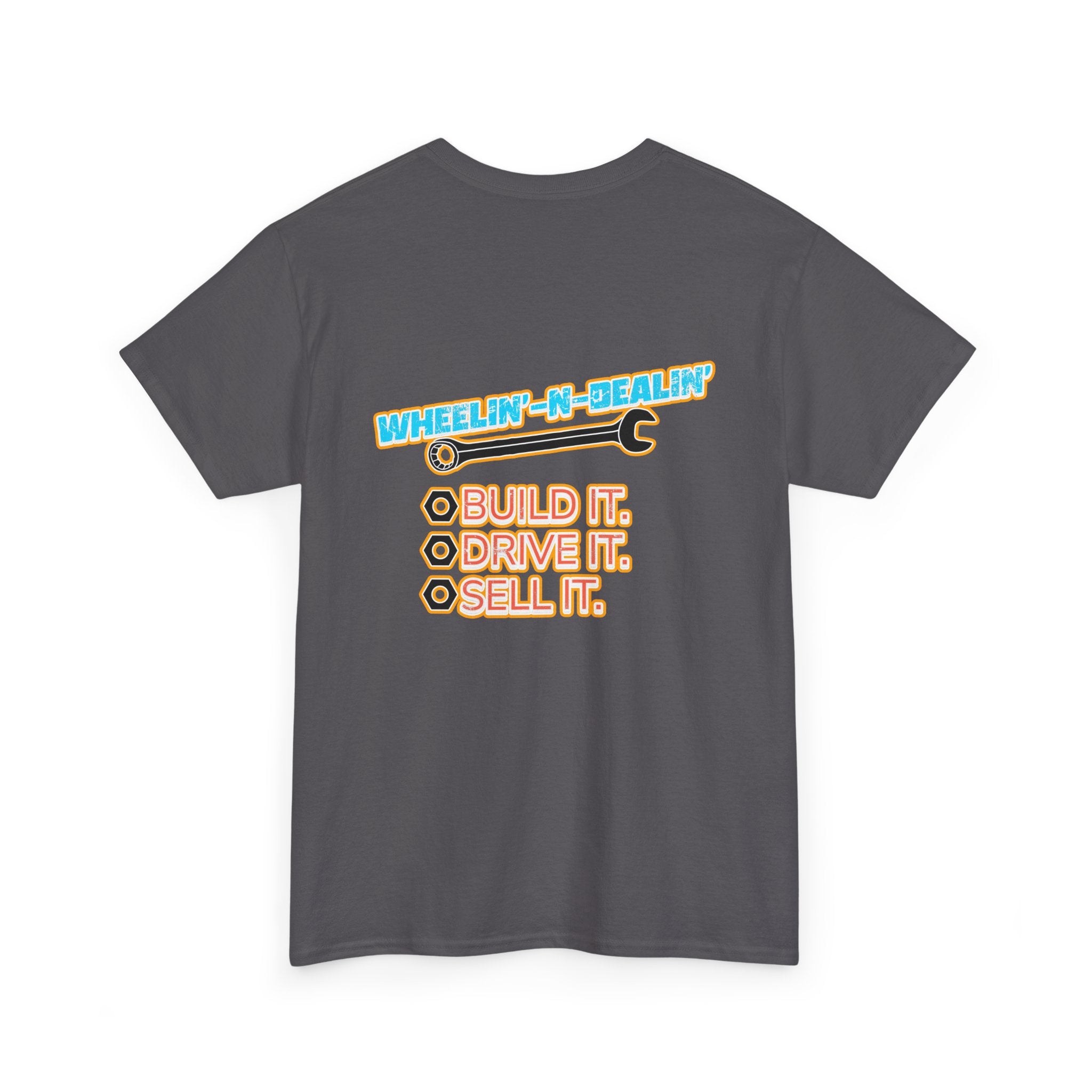 Wheelin-n-Dealin - T-Shirt