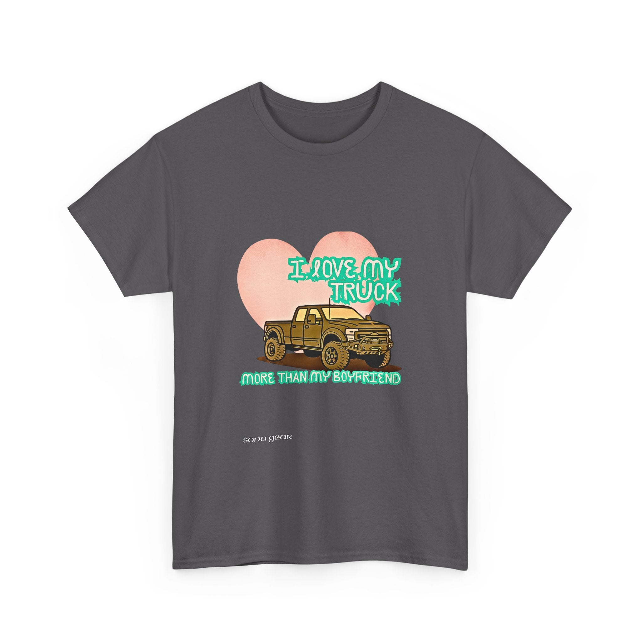 I love my truck - T-Shirt