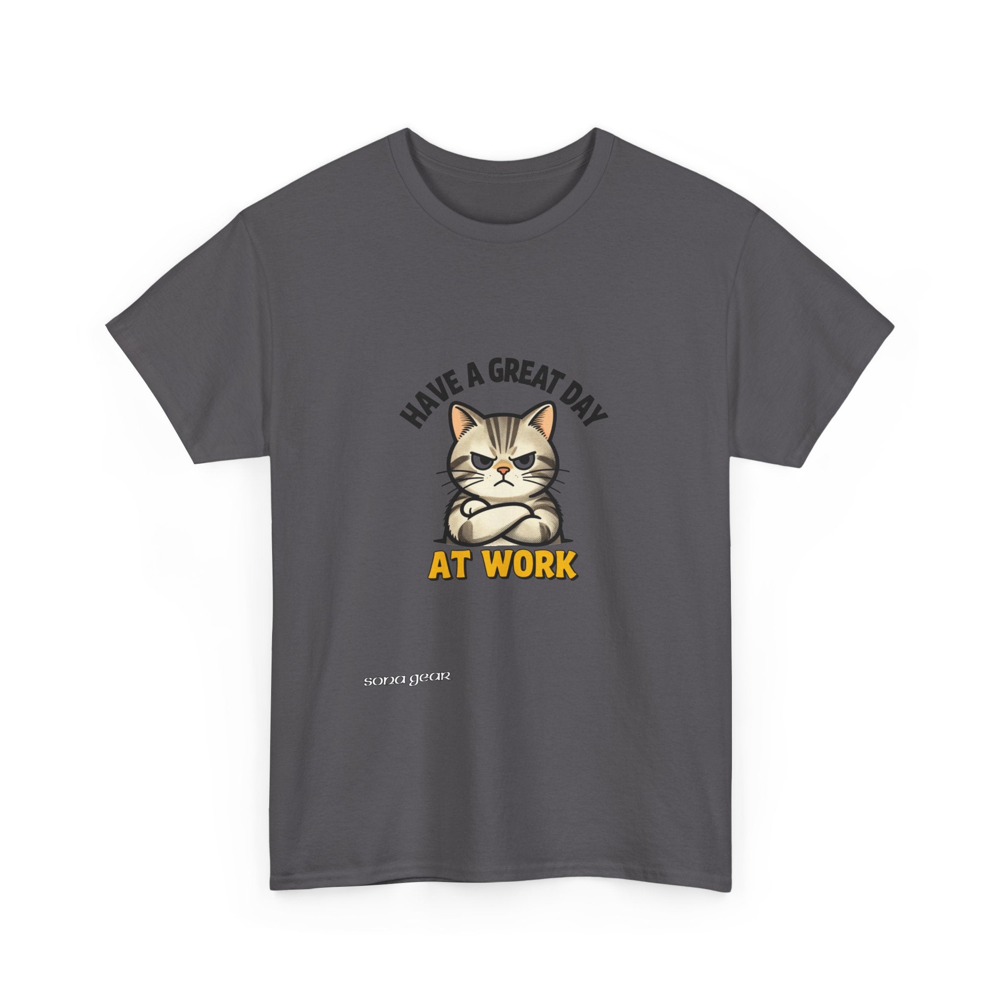 Grumpy Cat Illustration Have a Great Day at Work T-Shirt | Cute Work Cat Tee