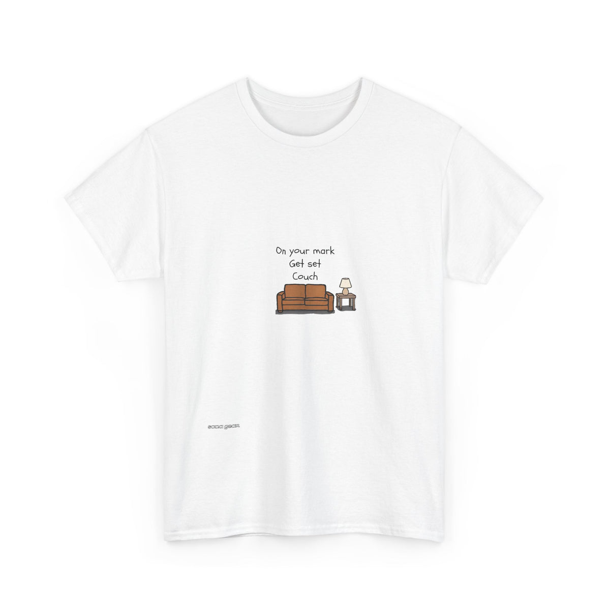 Cozy Couch Life T-Shirt — "On Your Mark, Get Set, Couch" Graphic Tee