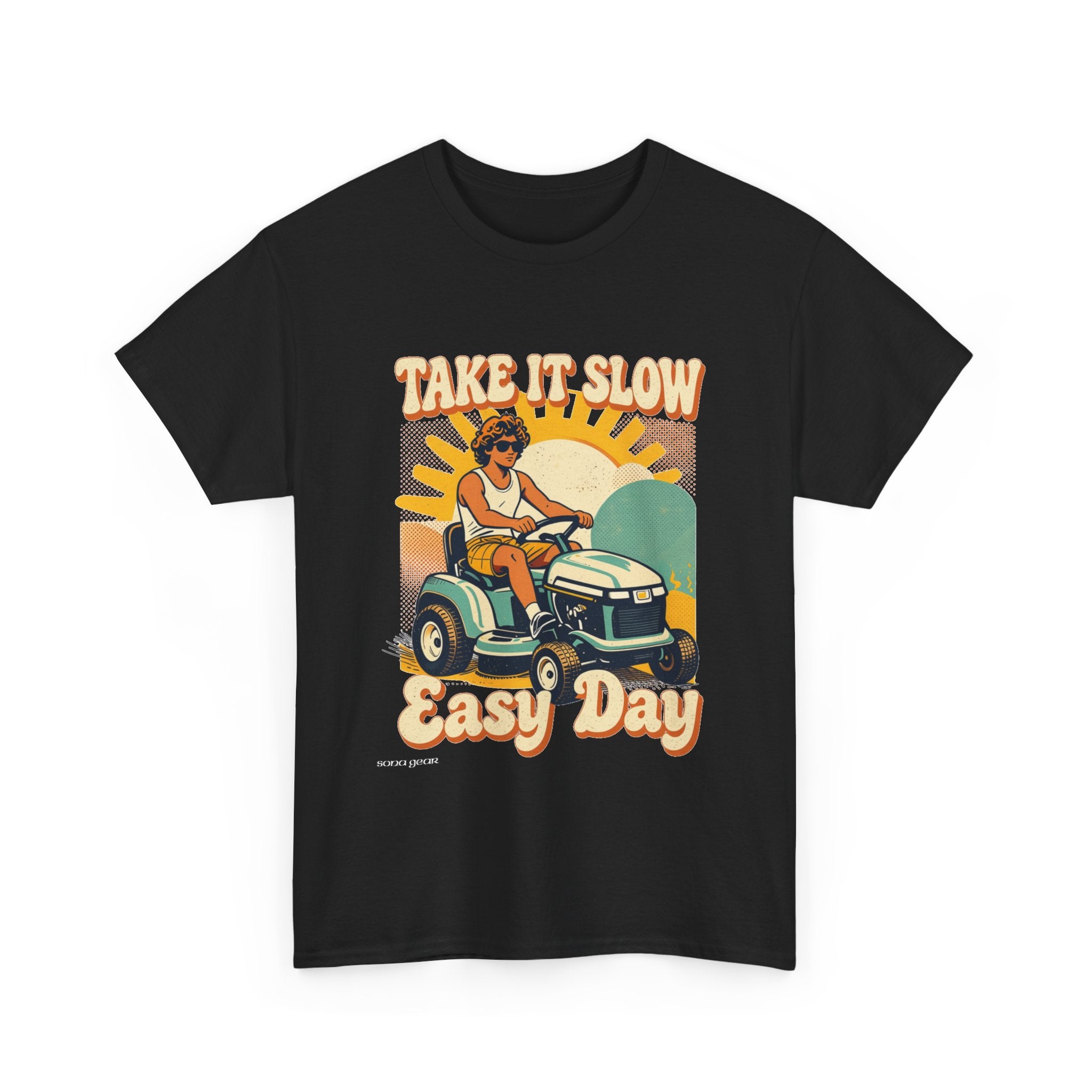 Take It Slow Easy Day Tee | Retro Lawn Mower Illustration