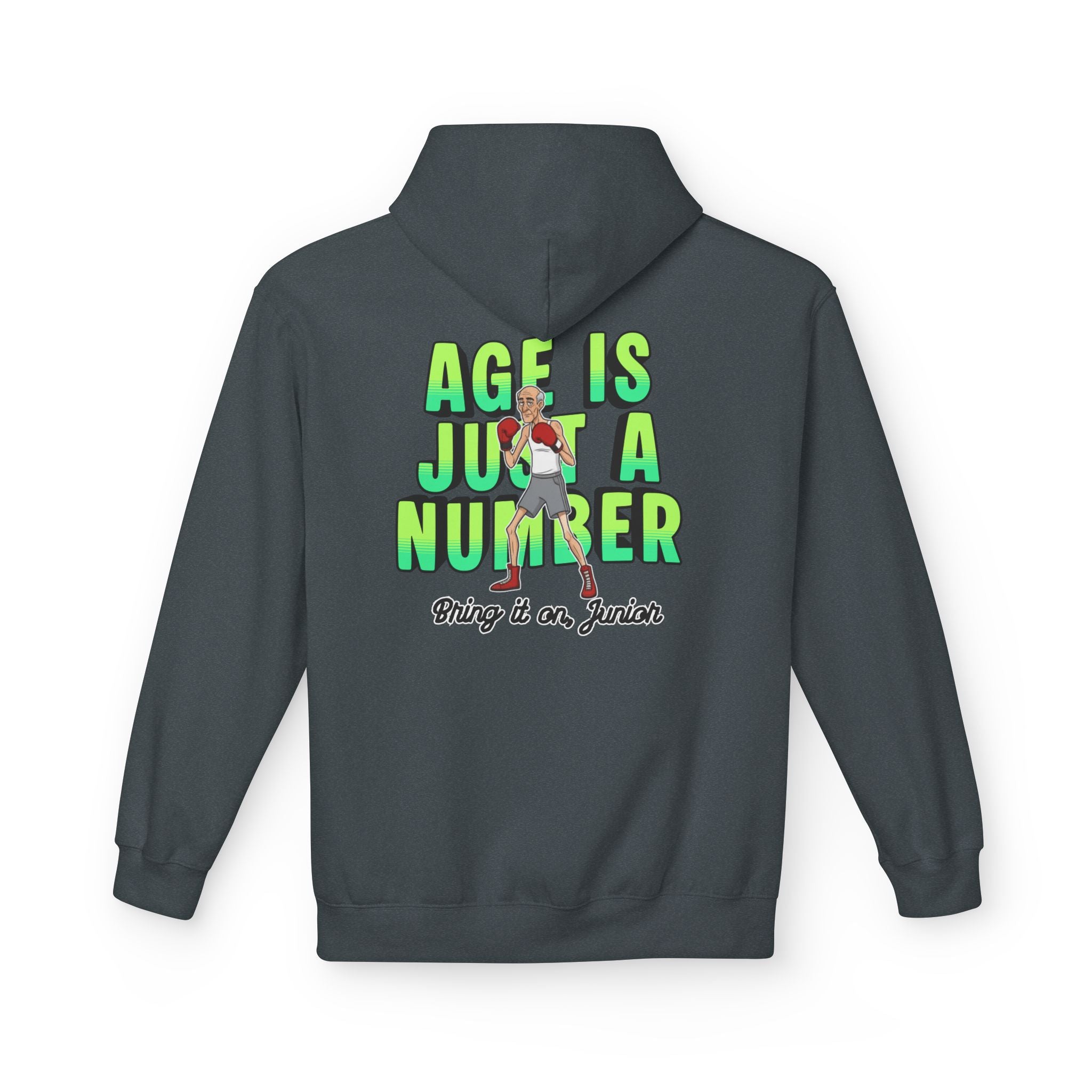 Age is just a number - Hoodie