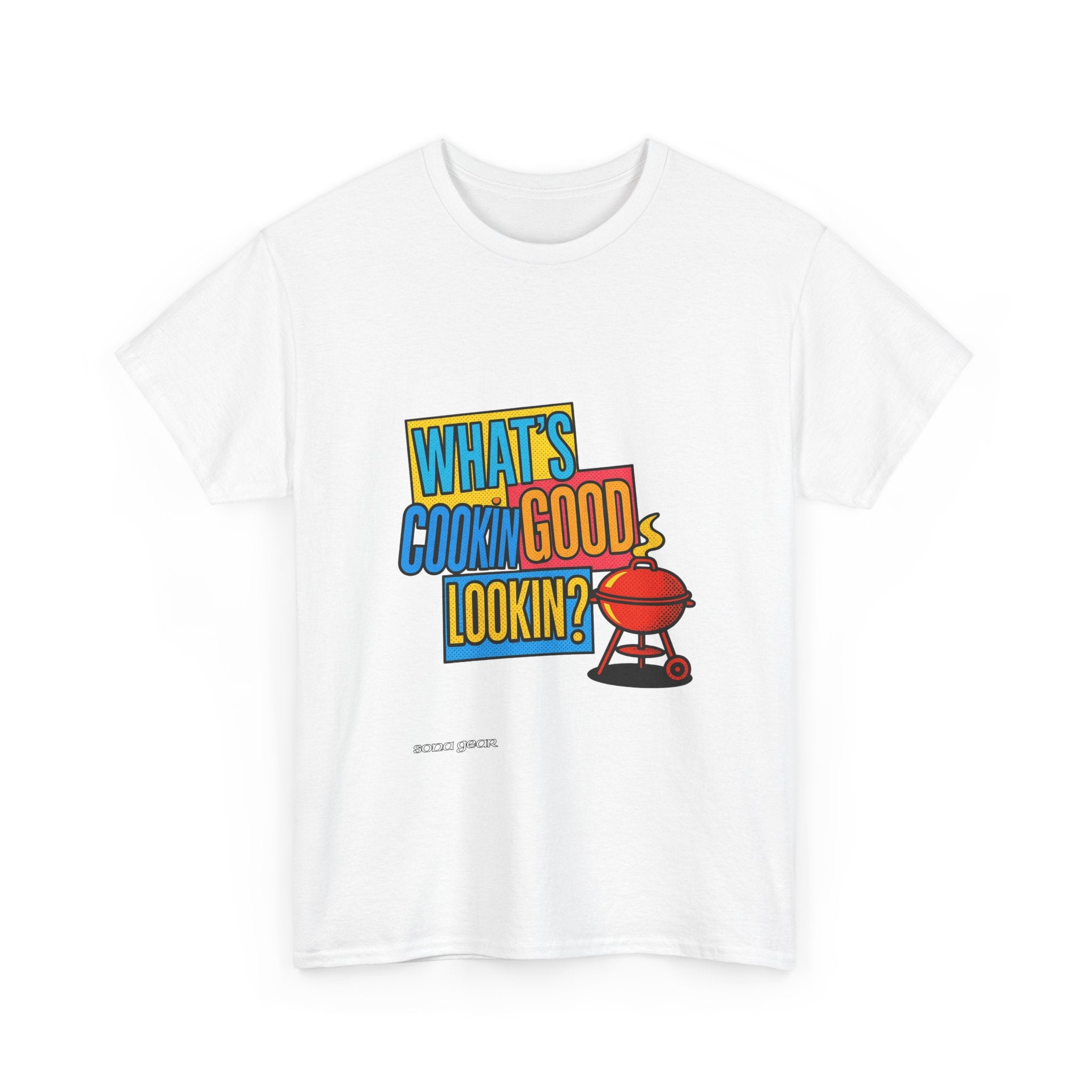 What's Cookin Good Lookin- T-Shirt