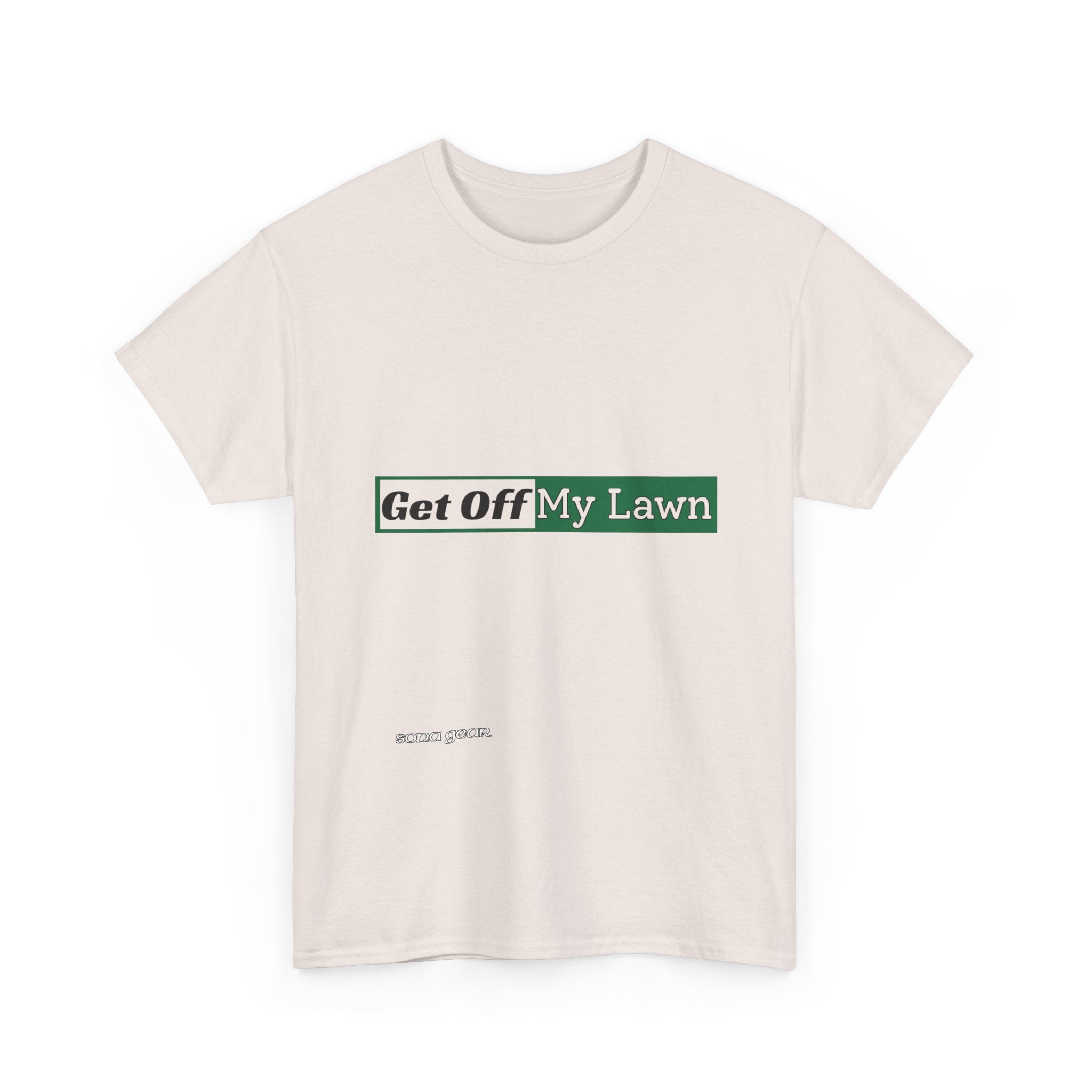 Get Off My Lawn - T-Shirt