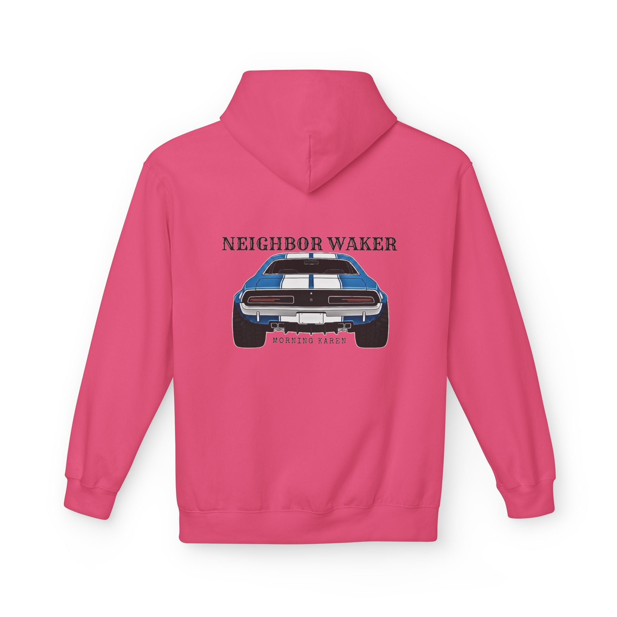 Neighbor Waker - Hoodie
