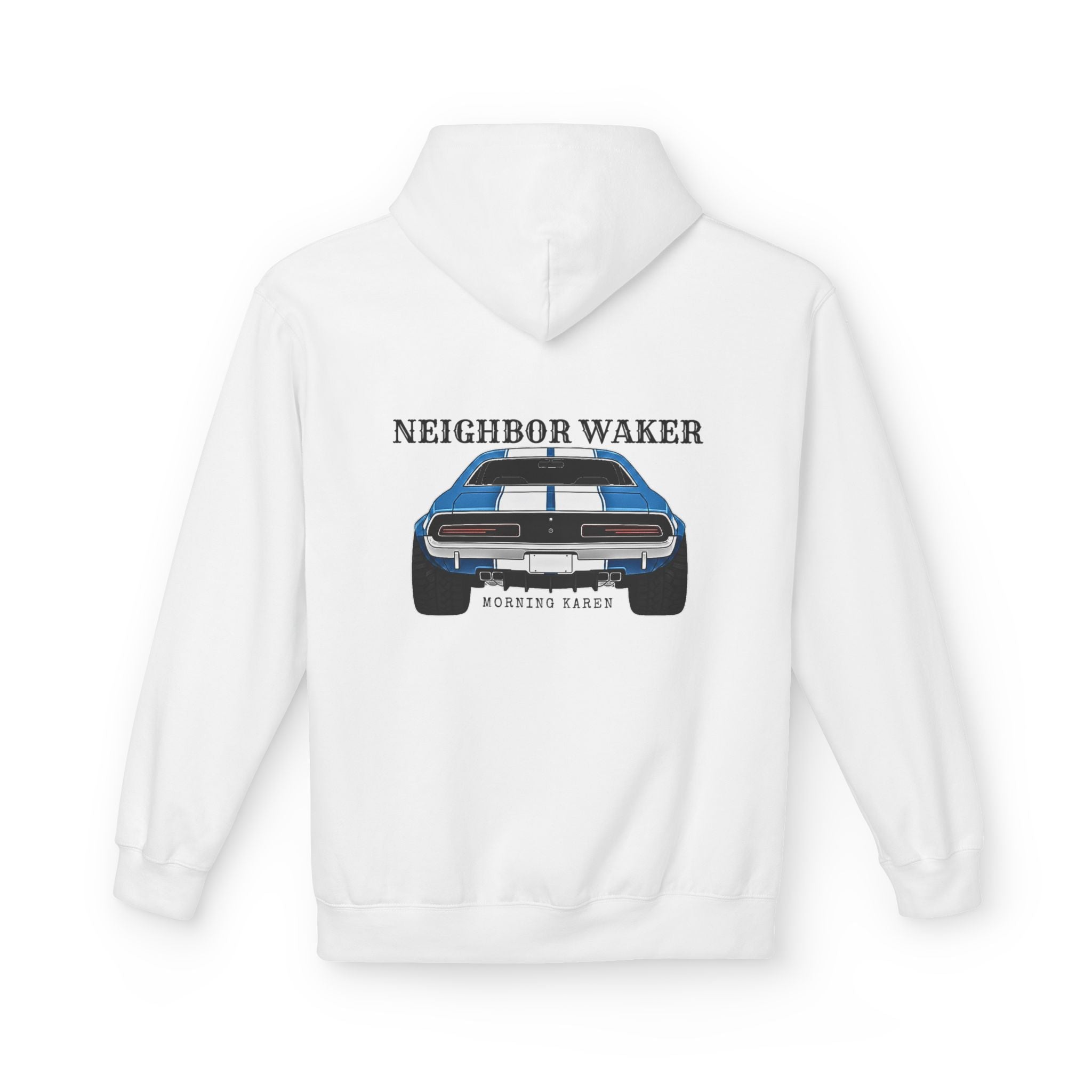 Neighbor Waker - Hoodie