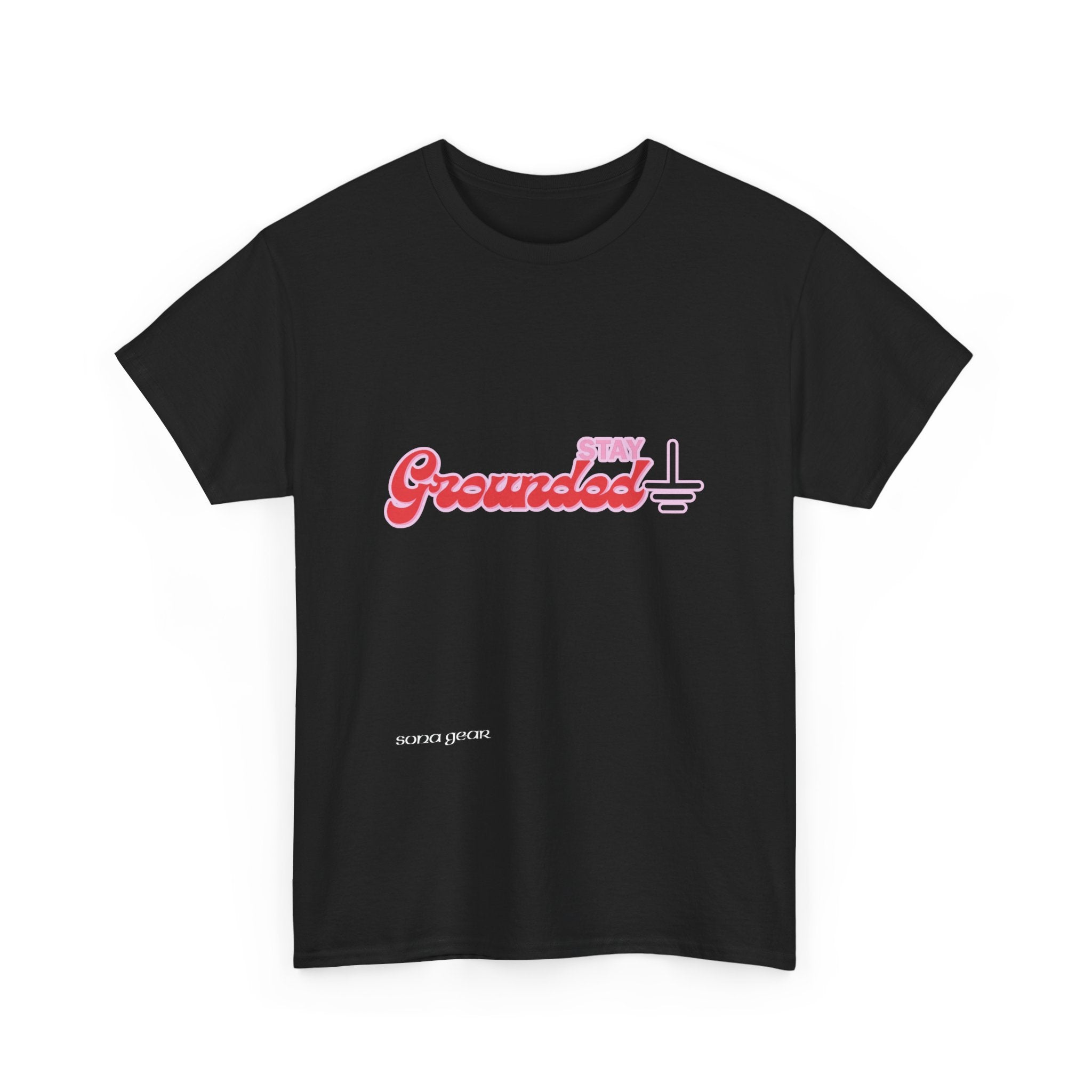 Stay Grounded - T-Shirt