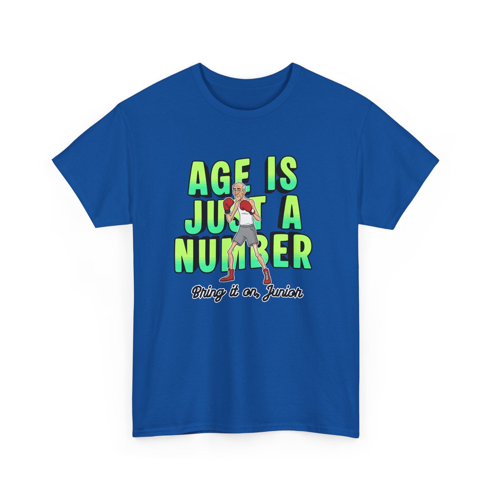 Age is just a number - T-Shirt