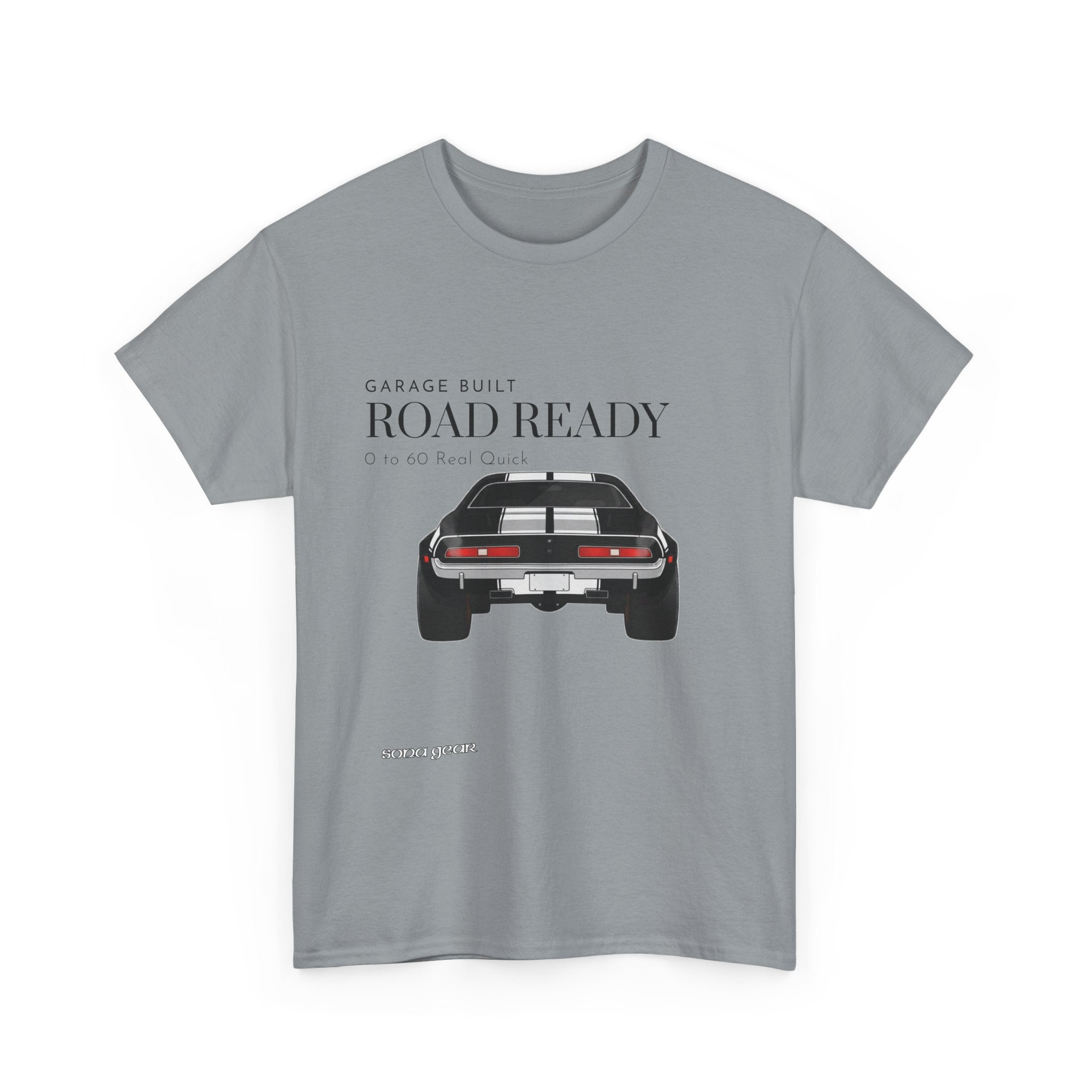 Garage Built, Road Ready - T-Shirt