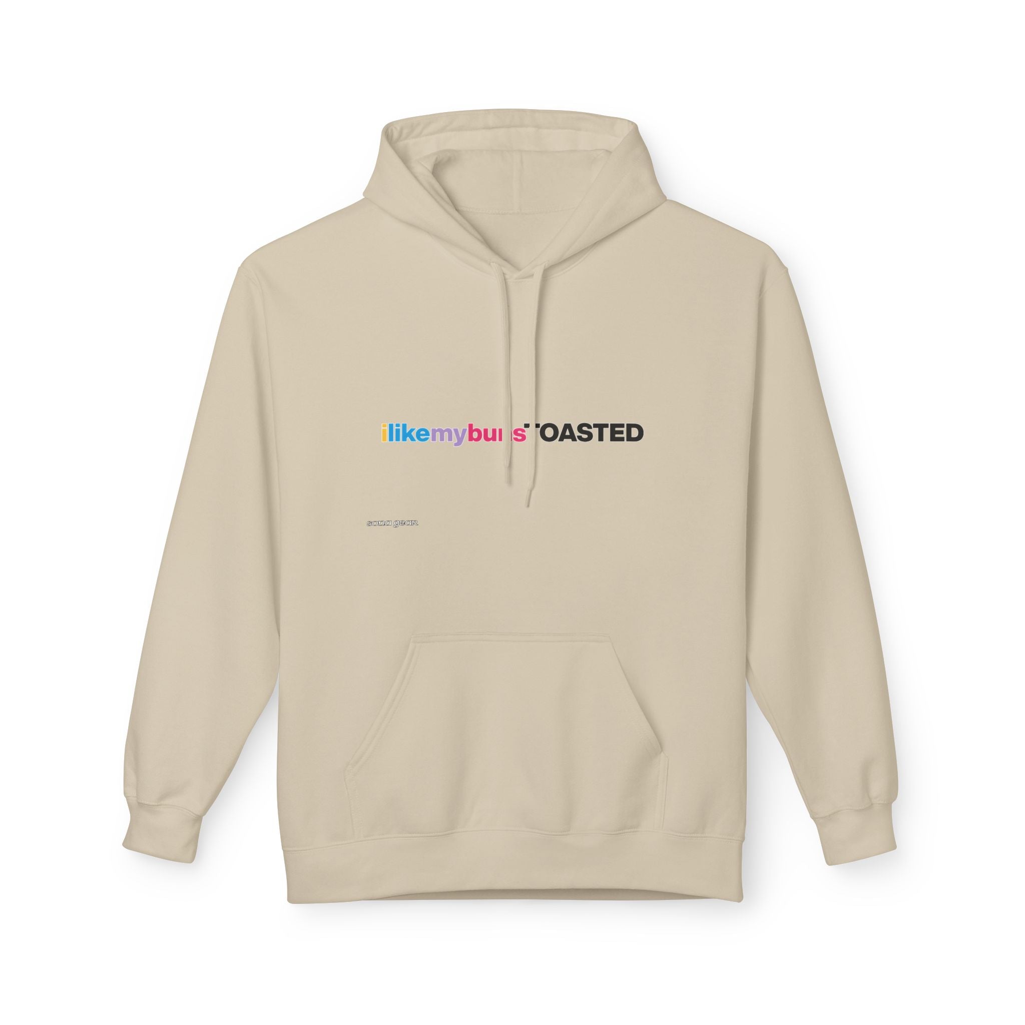 ILikeMyBunsToasted - Hoodie
