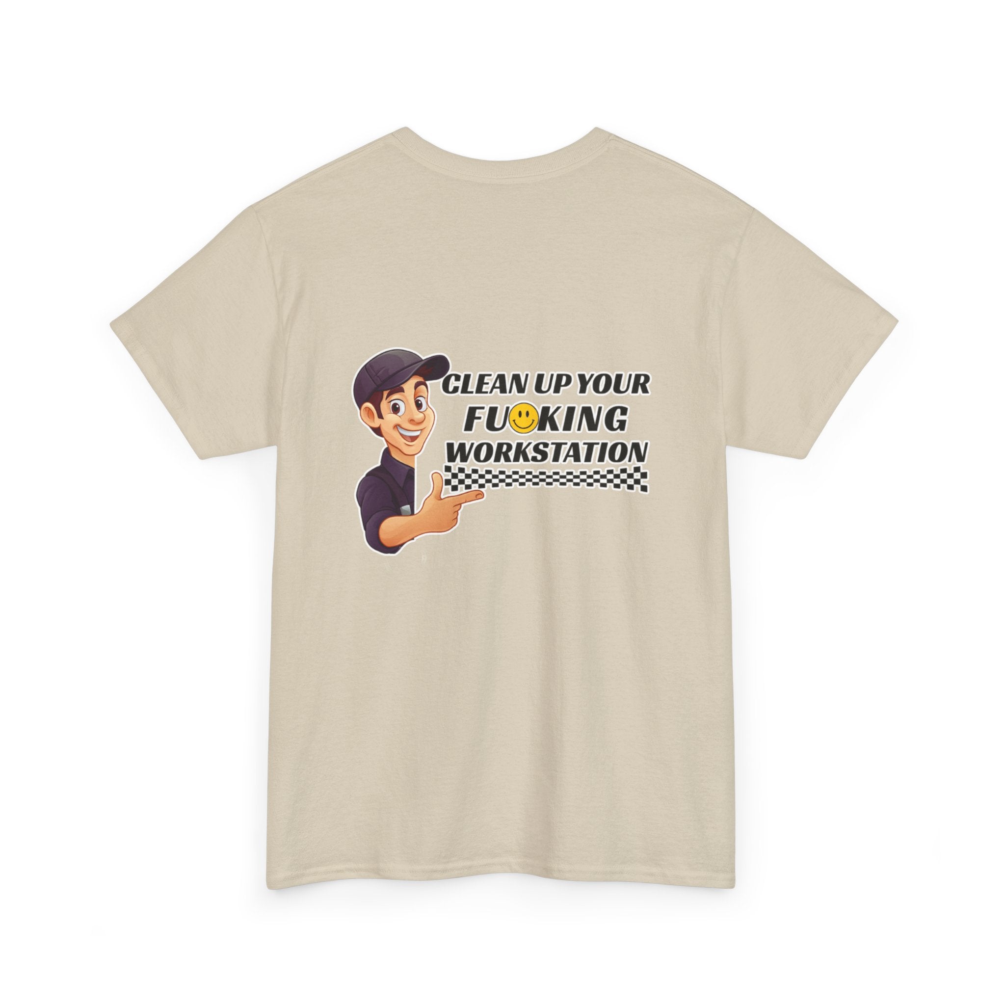 Clean up your Workstation - T-Shirt