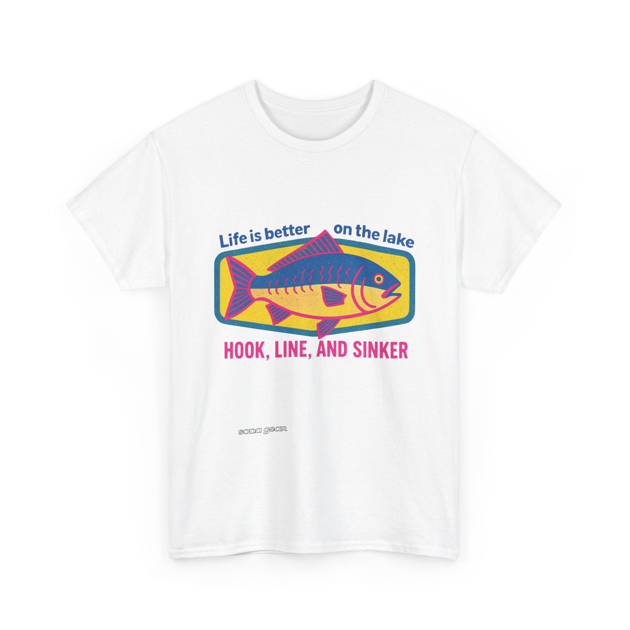 Hook, Line, and Sinker 2- T-Shirt