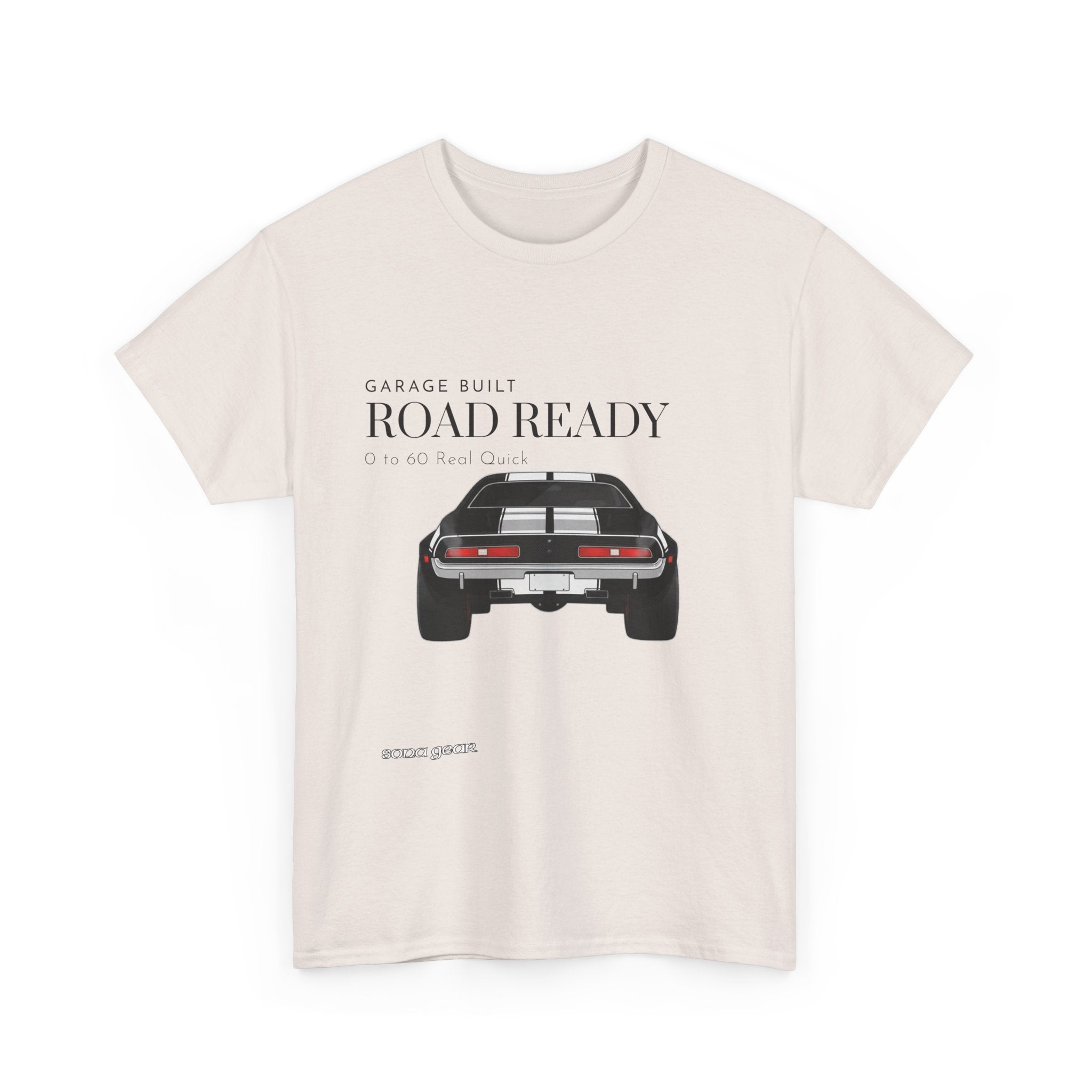 Garage Built, Road Ready - T-Shirt