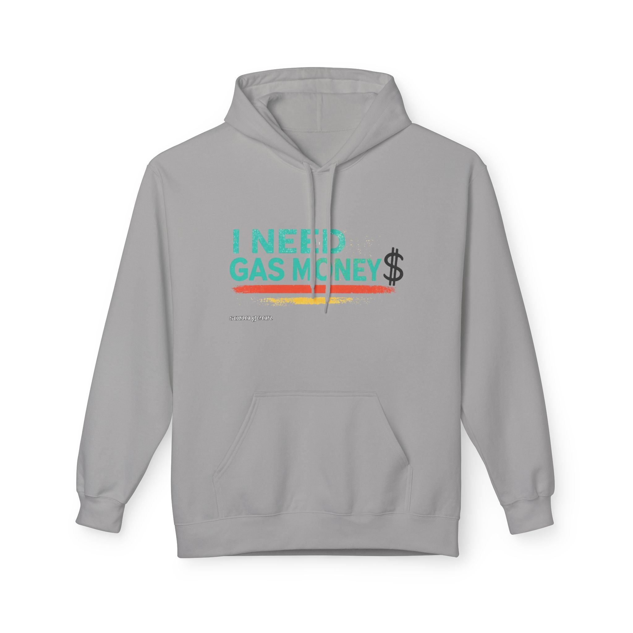 I Need Gas Money - Hoodie