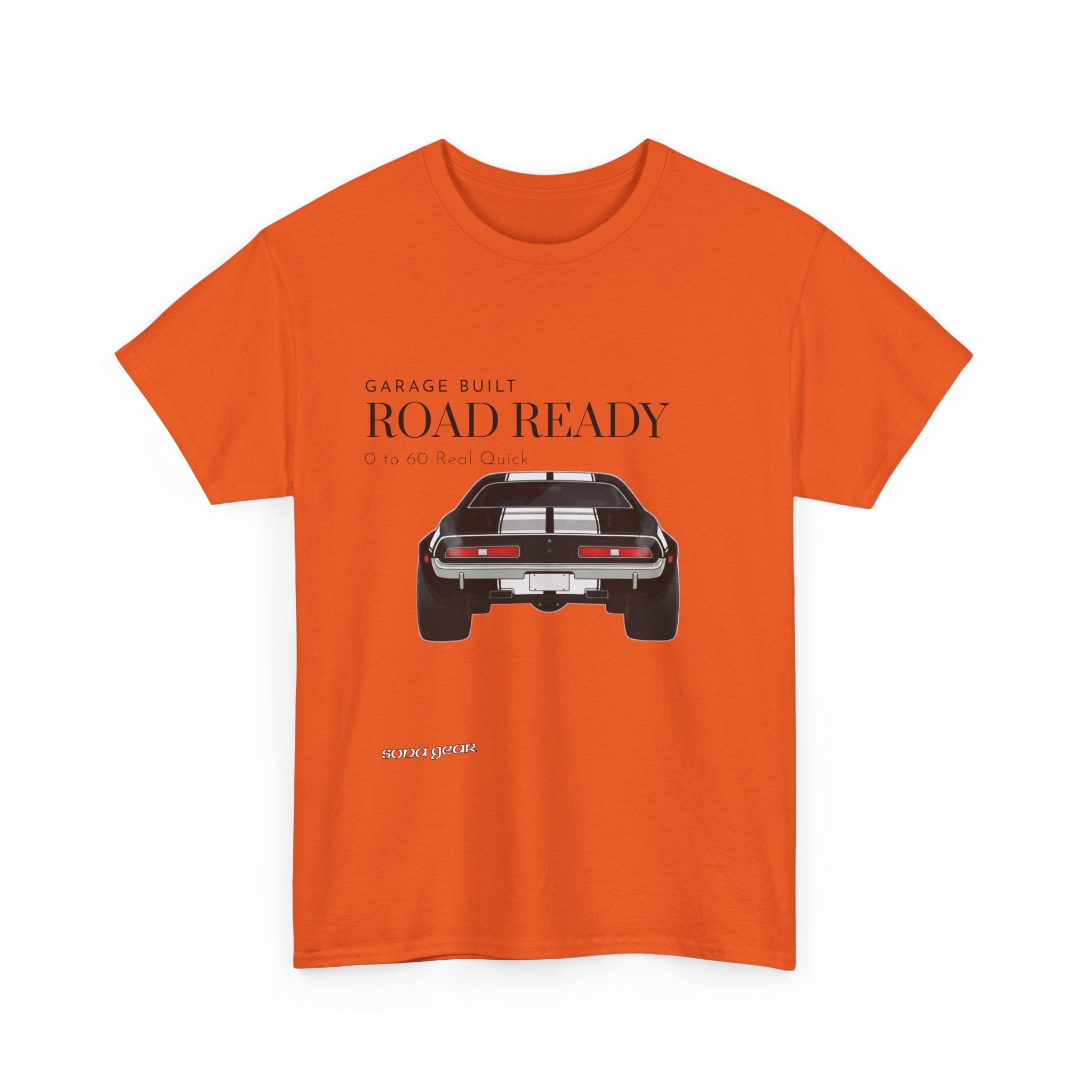 Garage Built, Road Ready - T-Shirt