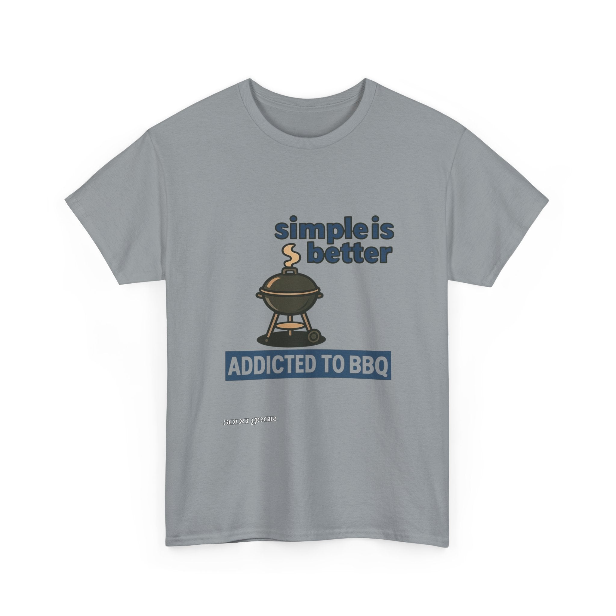 Simple is better BBQ - T-Shirt