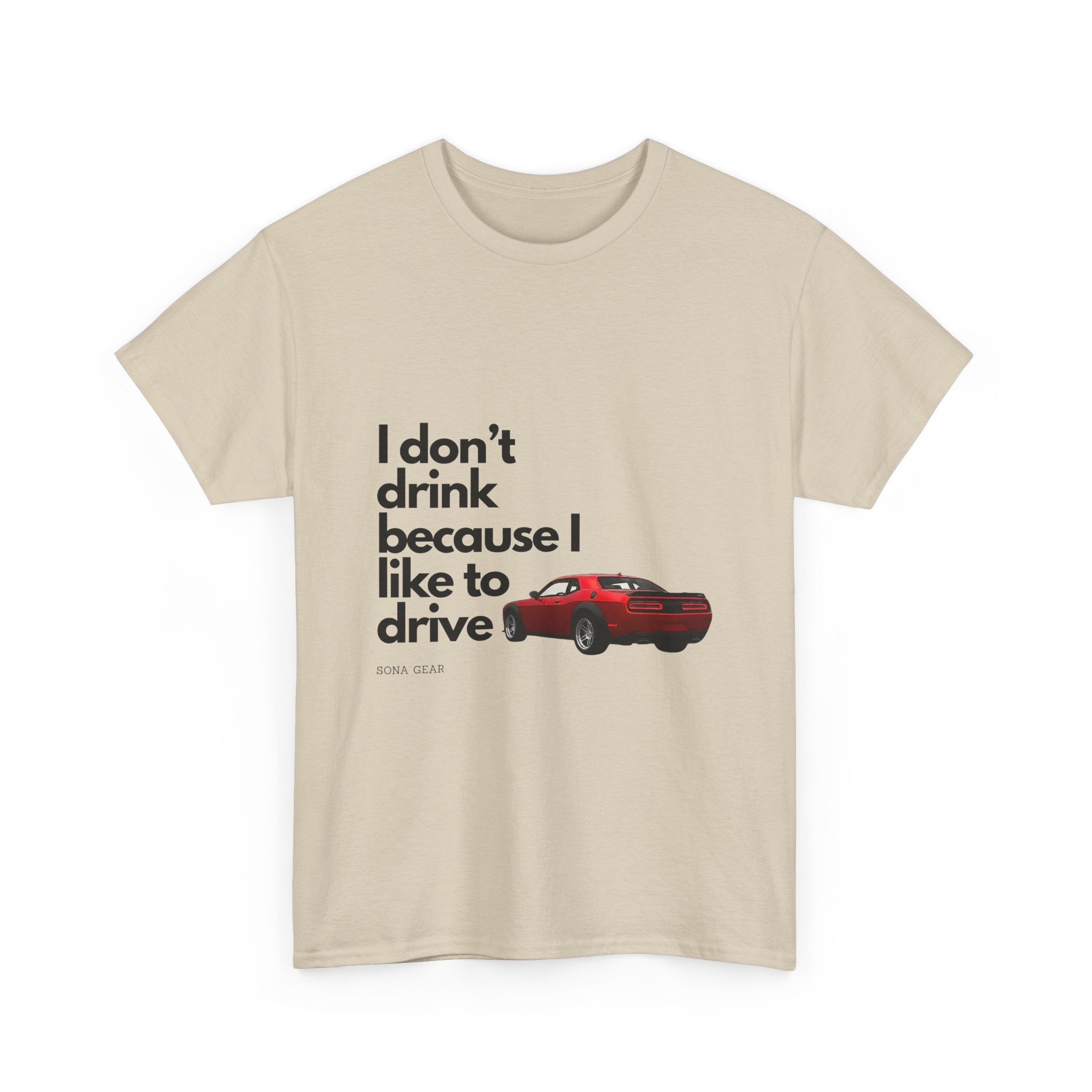 Don't Drink and Drive - T-Shirt