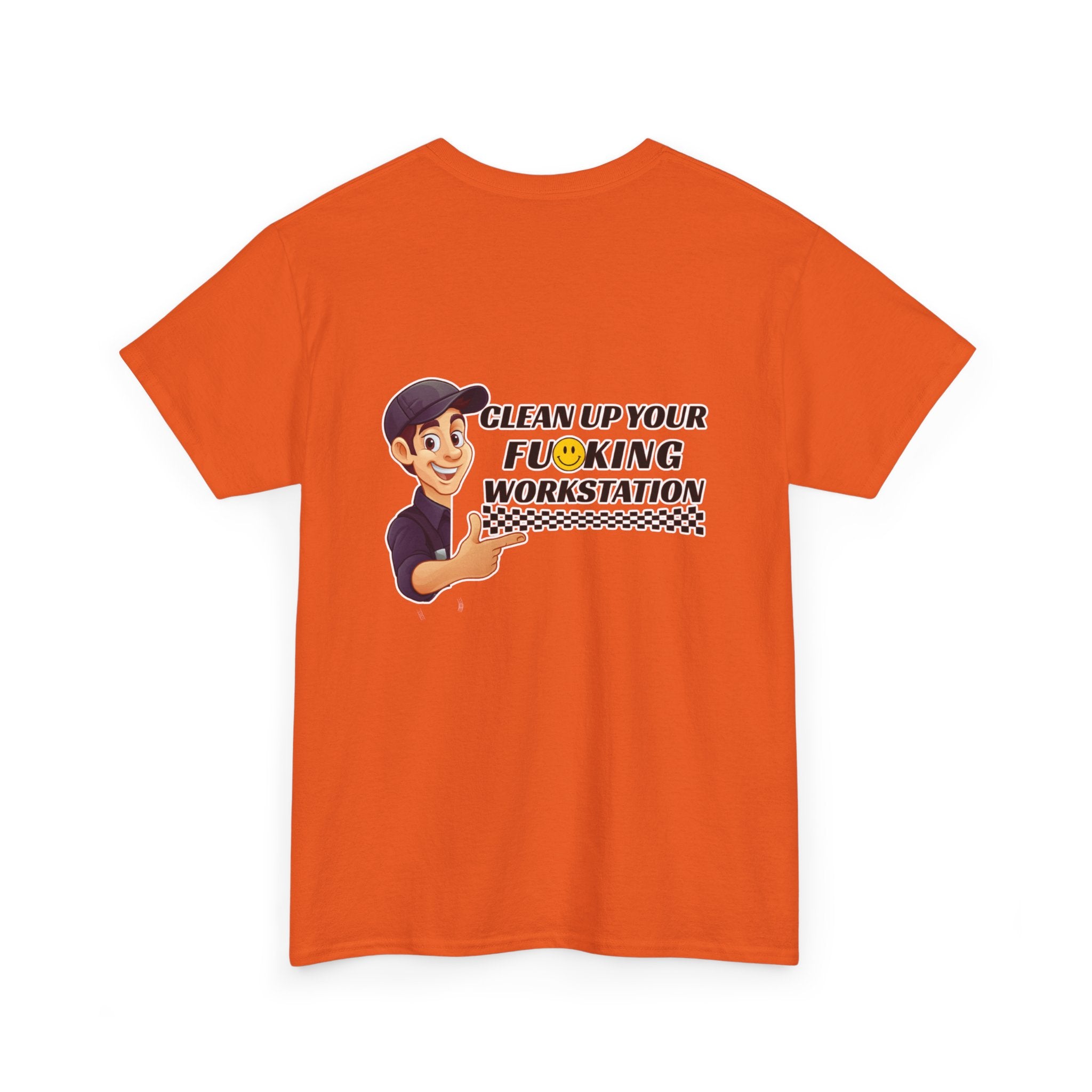 Clean up your Workstation - T-Shirt