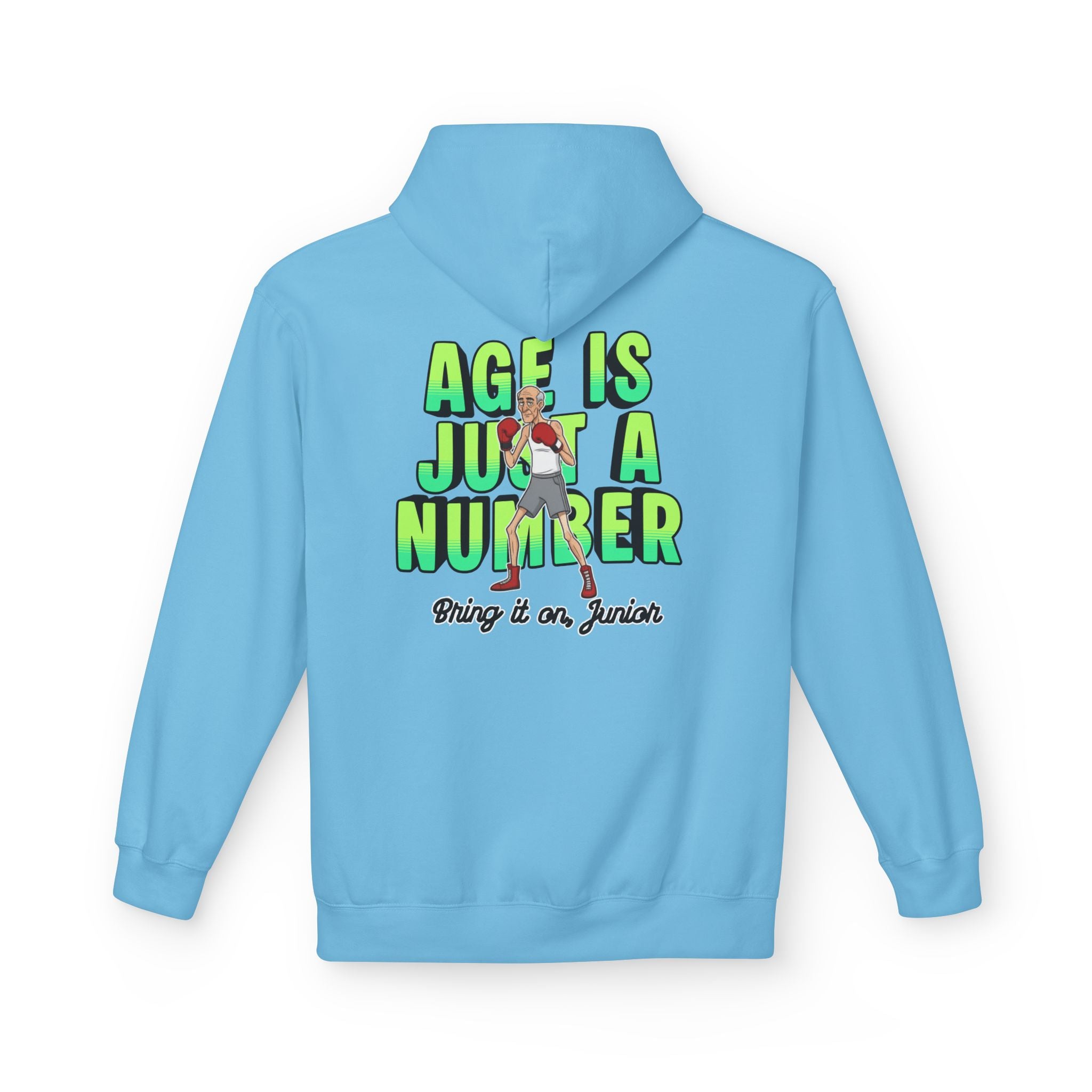 Age is just a number - Hoodie