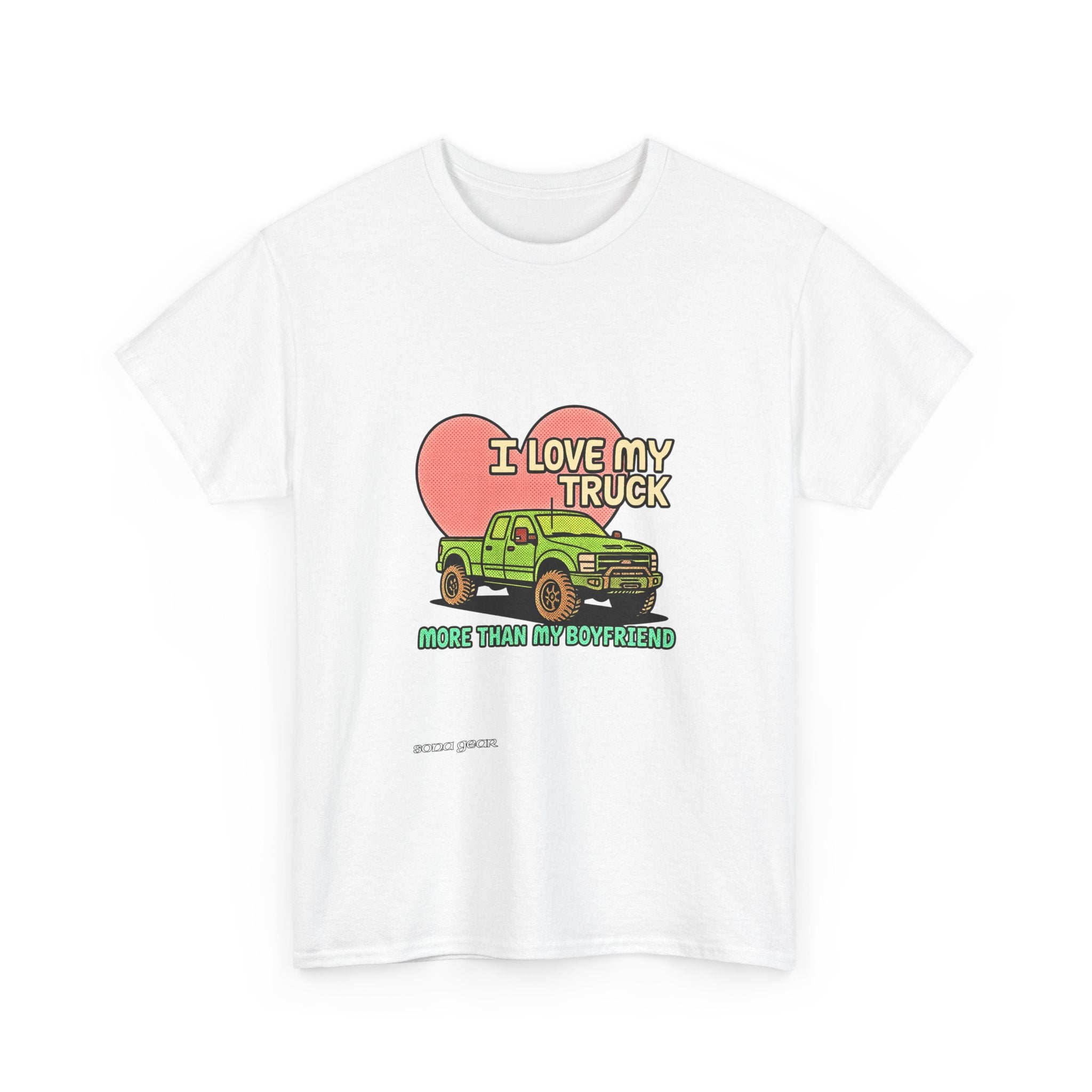 I love my truck - T-Shirt