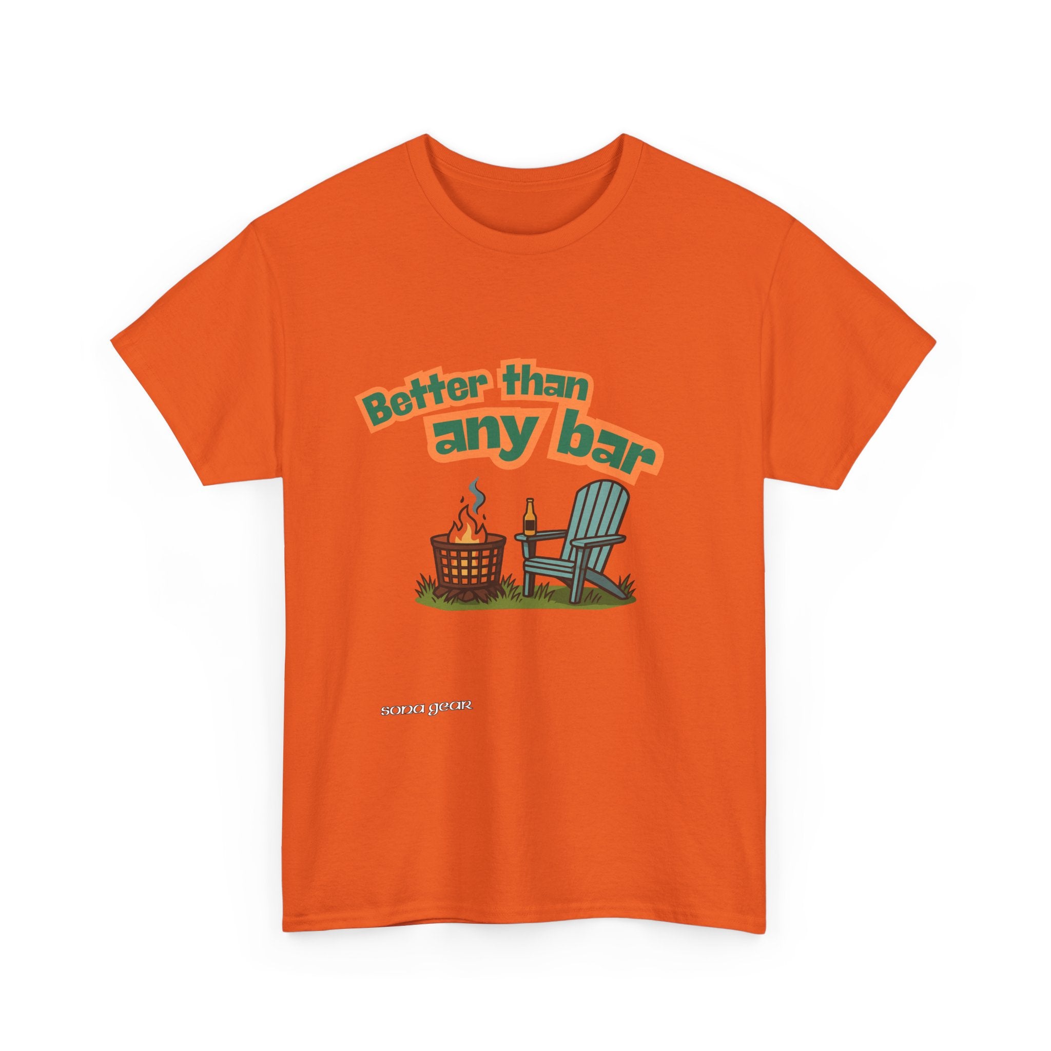 Better Than Any Bar - T-Shirt