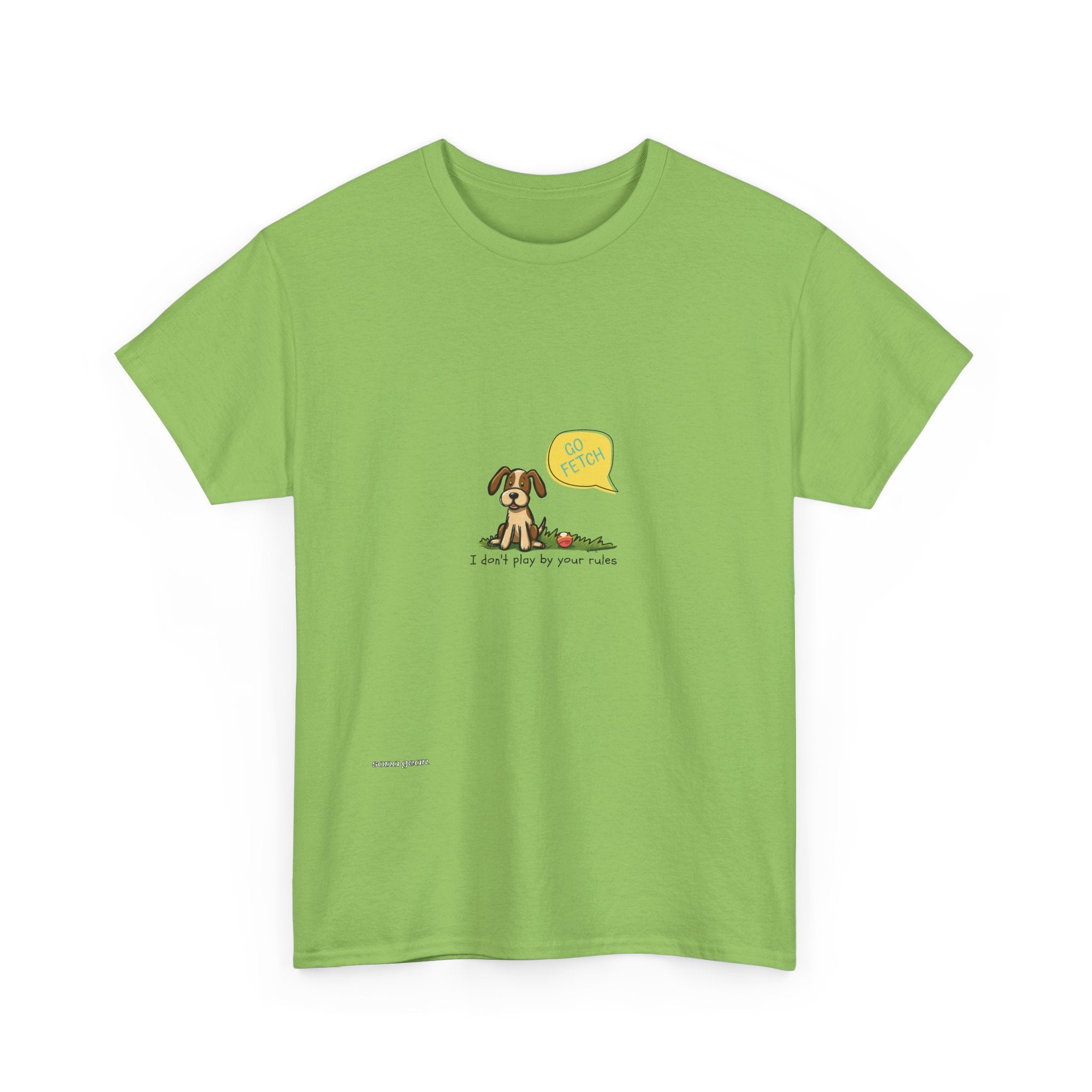 Graphic Tee — Cute Dog Saying “I don't play by your rules”