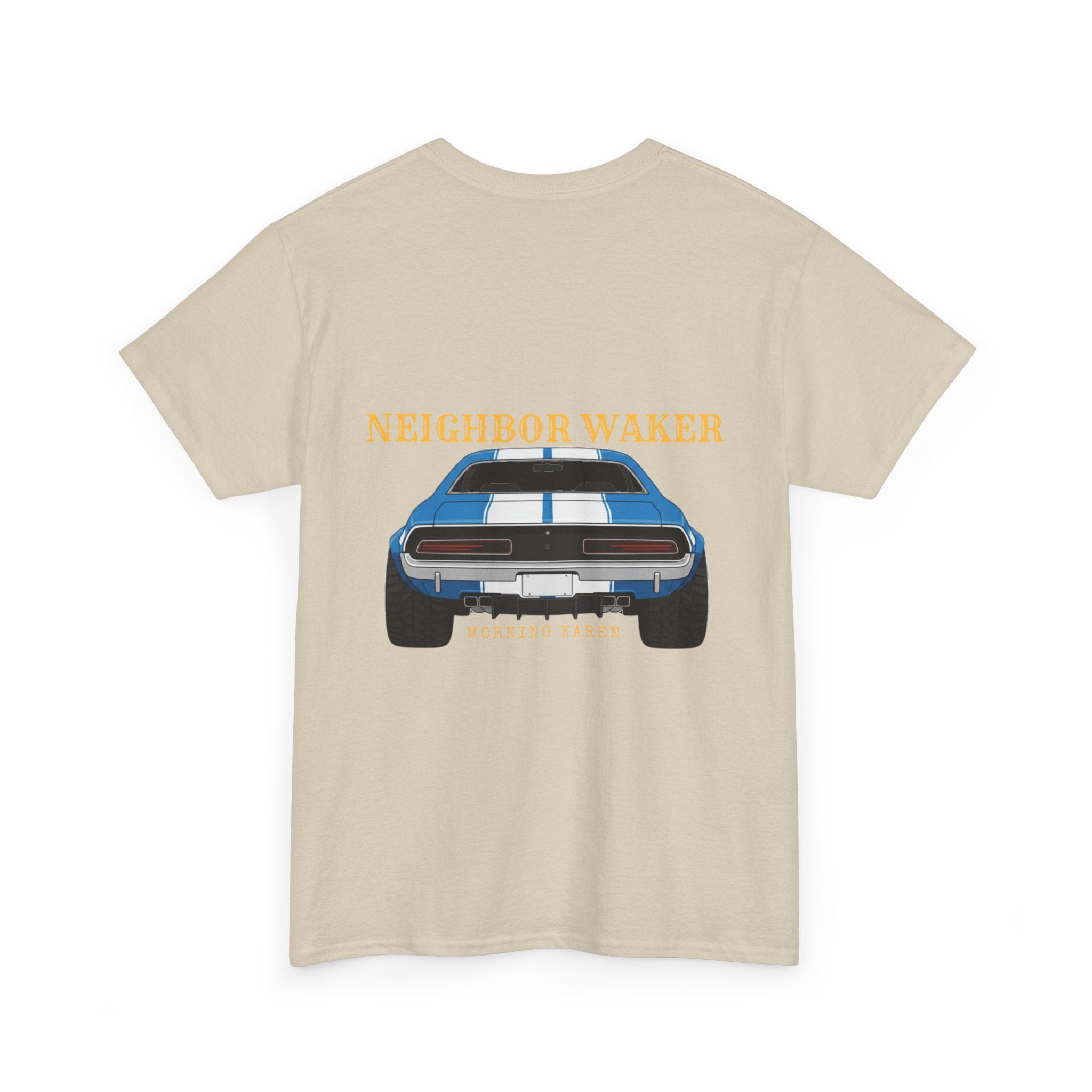Neighbor Waker 3 - T-Shirt