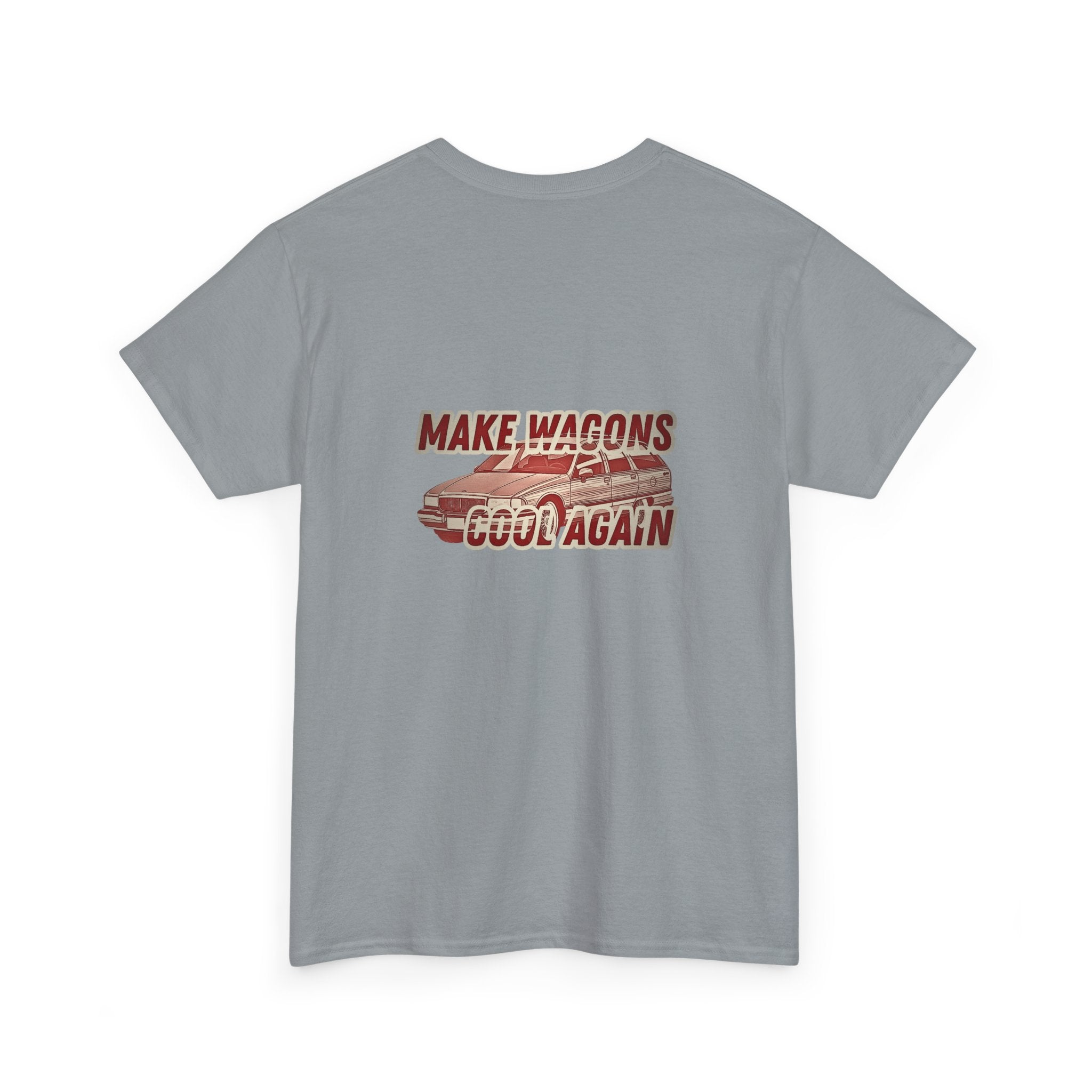 Make Wagons Cool Again - T-Shirt