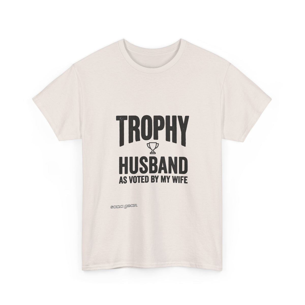 Trophy Husband T-Shirt | Funny Husband Shirt, As Voted By My Wife