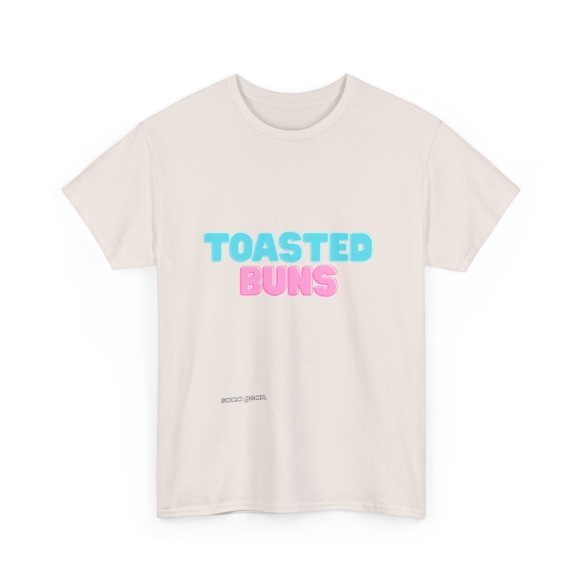 Toasted Buns - T-Shirt