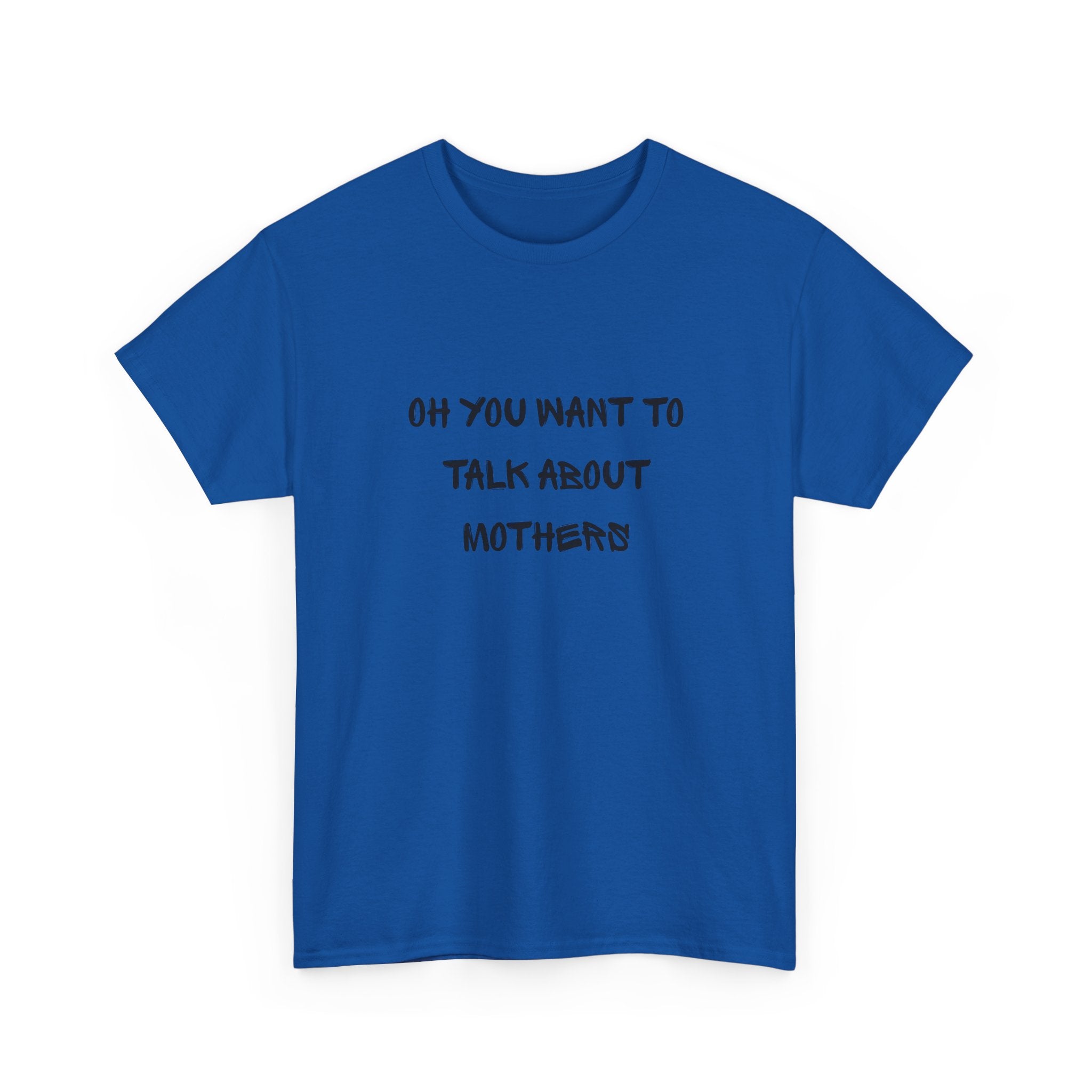 Funny Mom Joke - T-Shirt