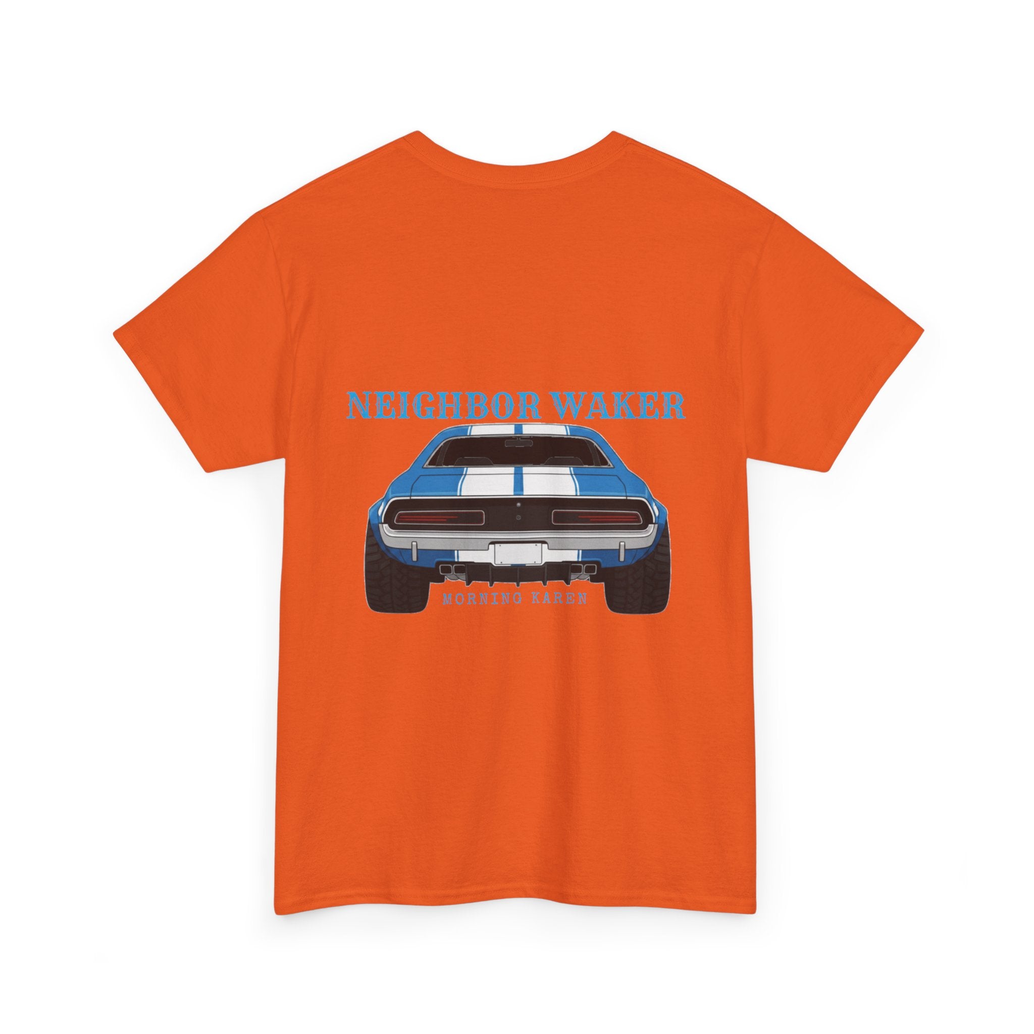 Neighbor Waker 2 - T-Shirt