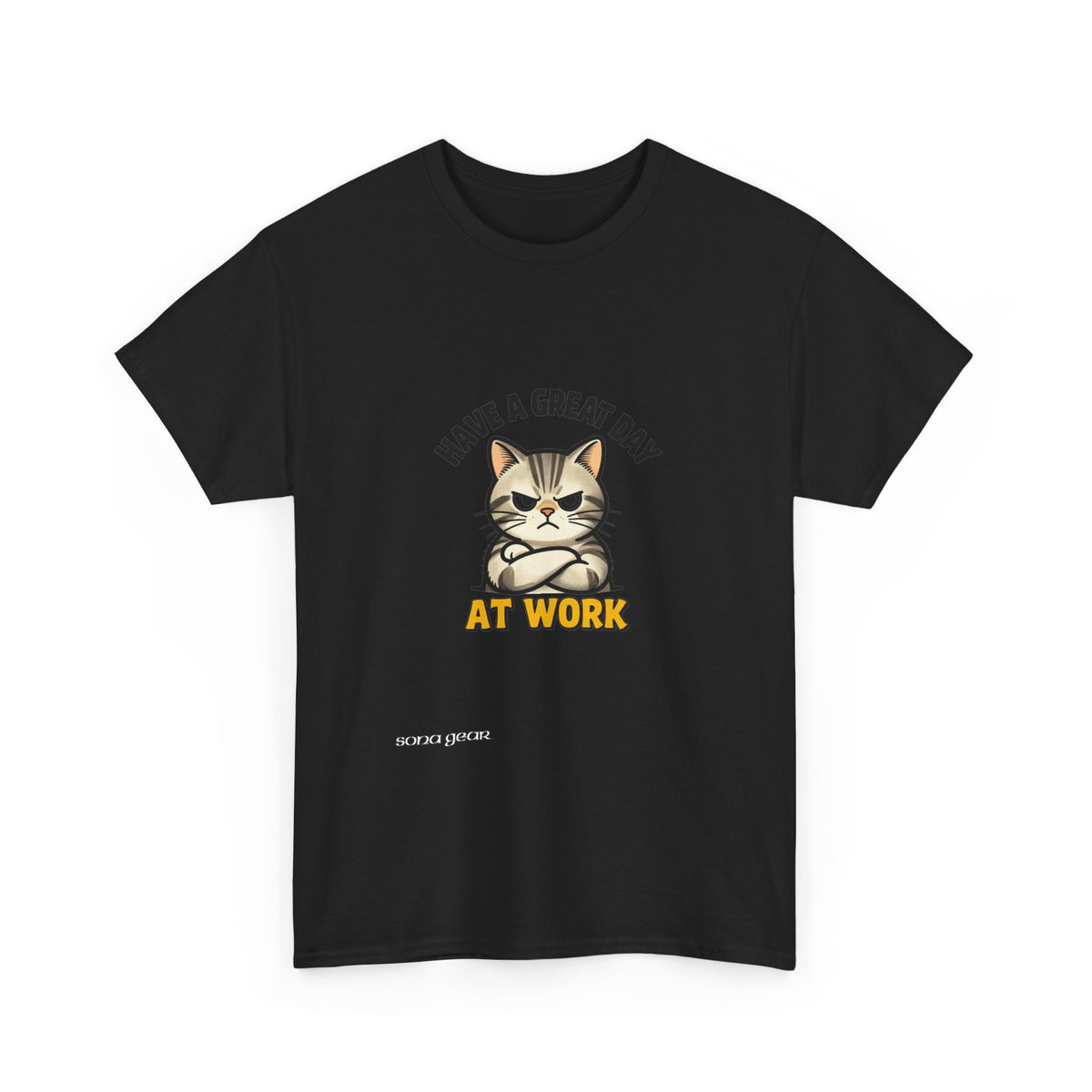 Grumpy Cat Illustration Have a Great Day at Work T-Shirt | Cute Work Cat Tee