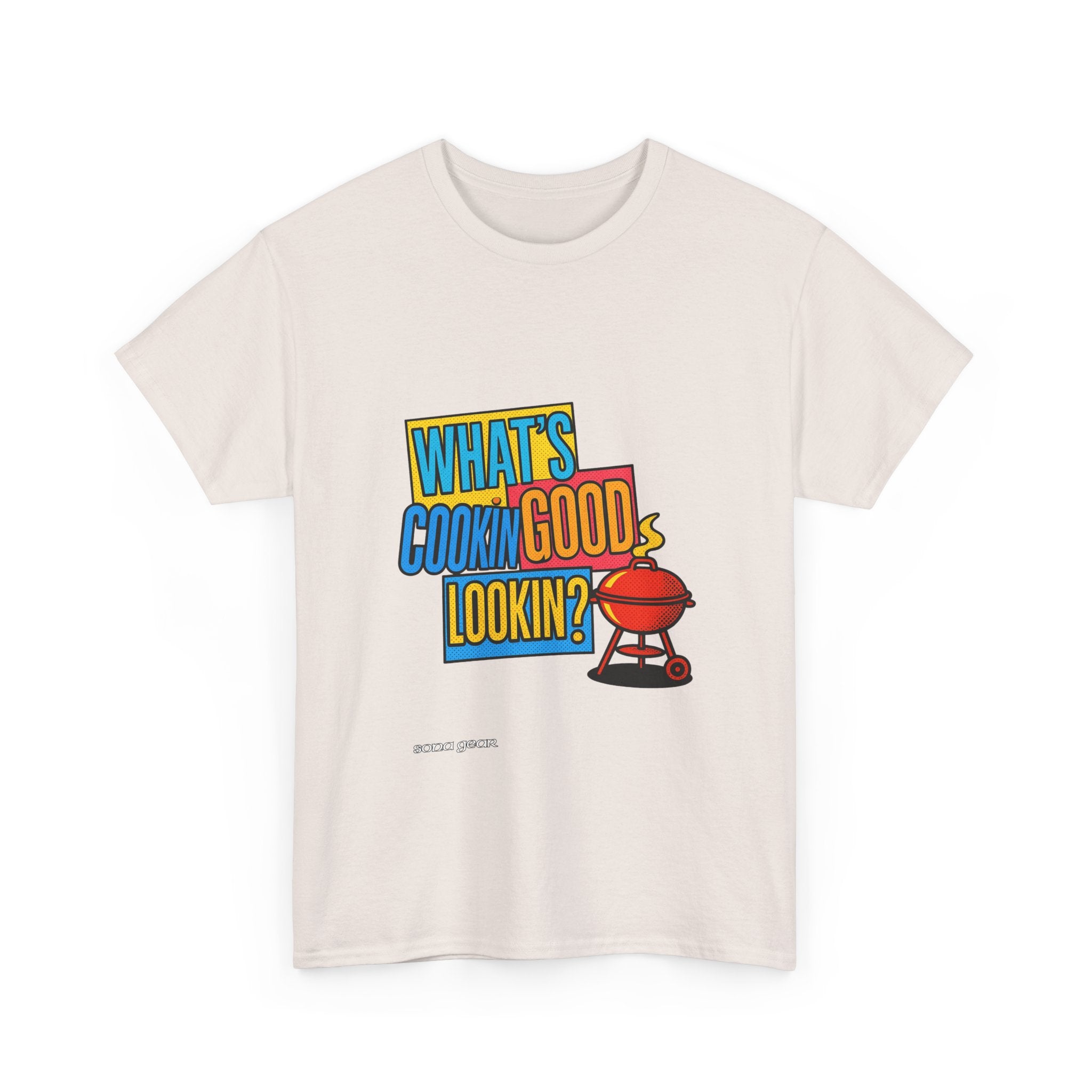 What's Cookin Good Lookin- T-Shirt