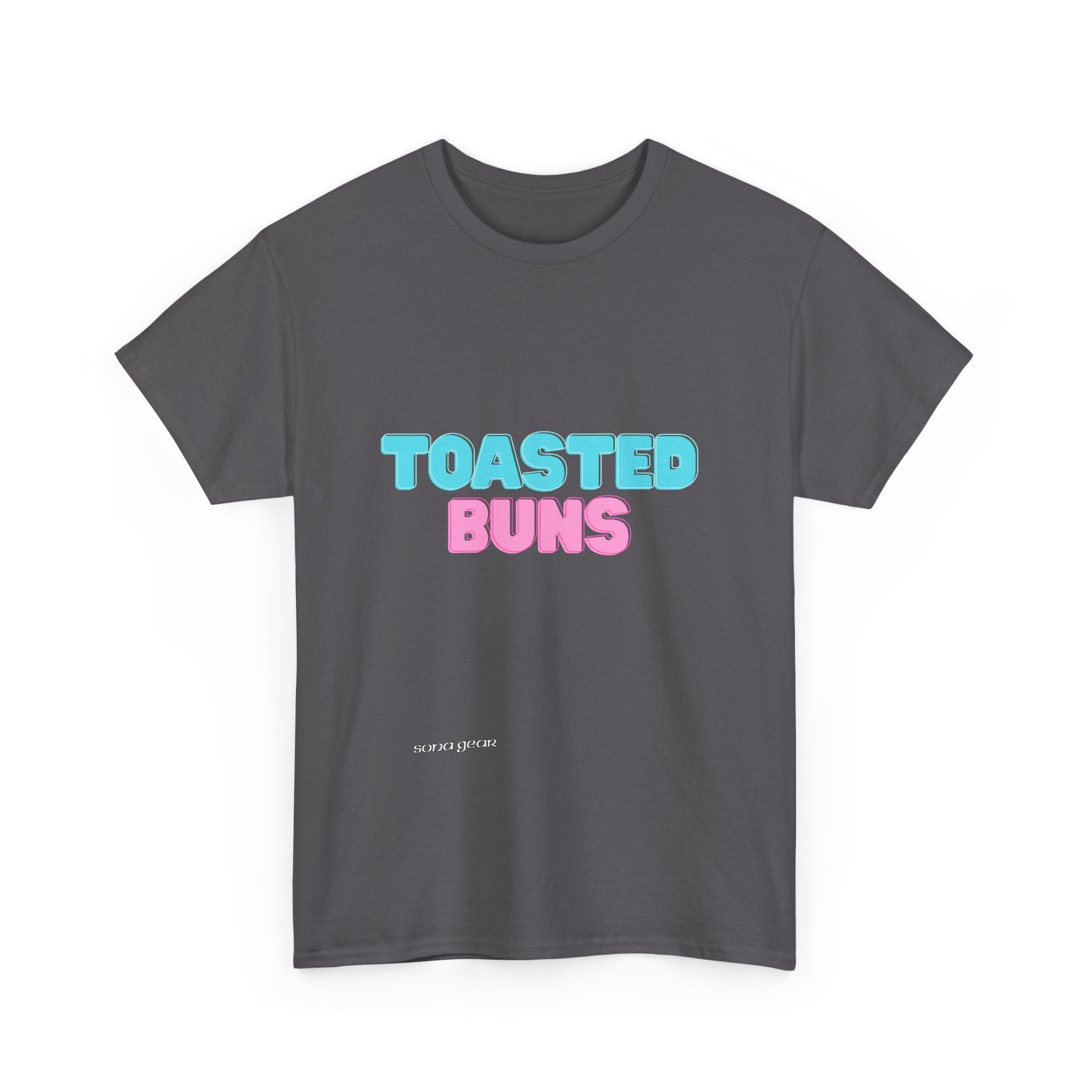 Toasted Buns - T-Shirt