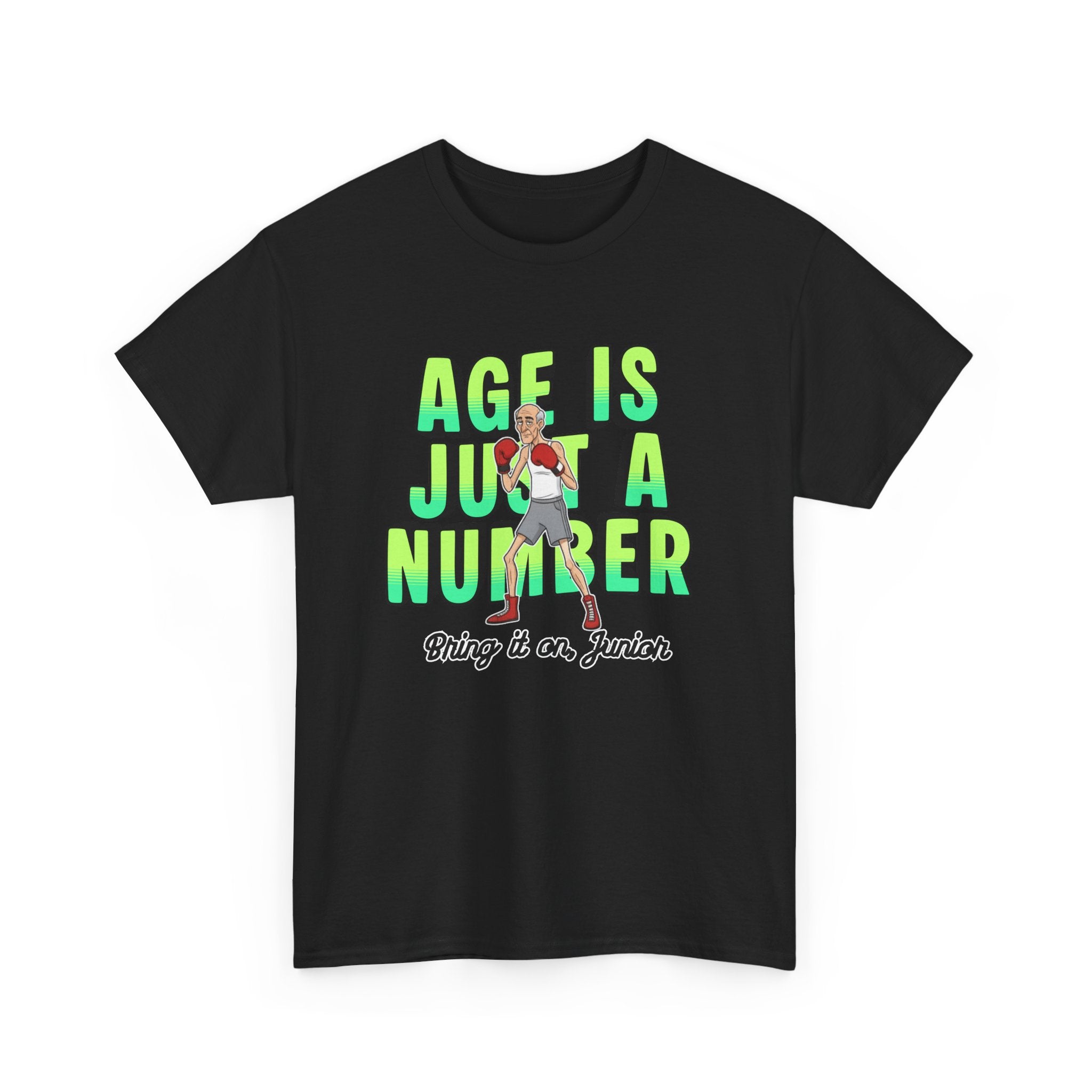 Age is just a number - T-Shirt