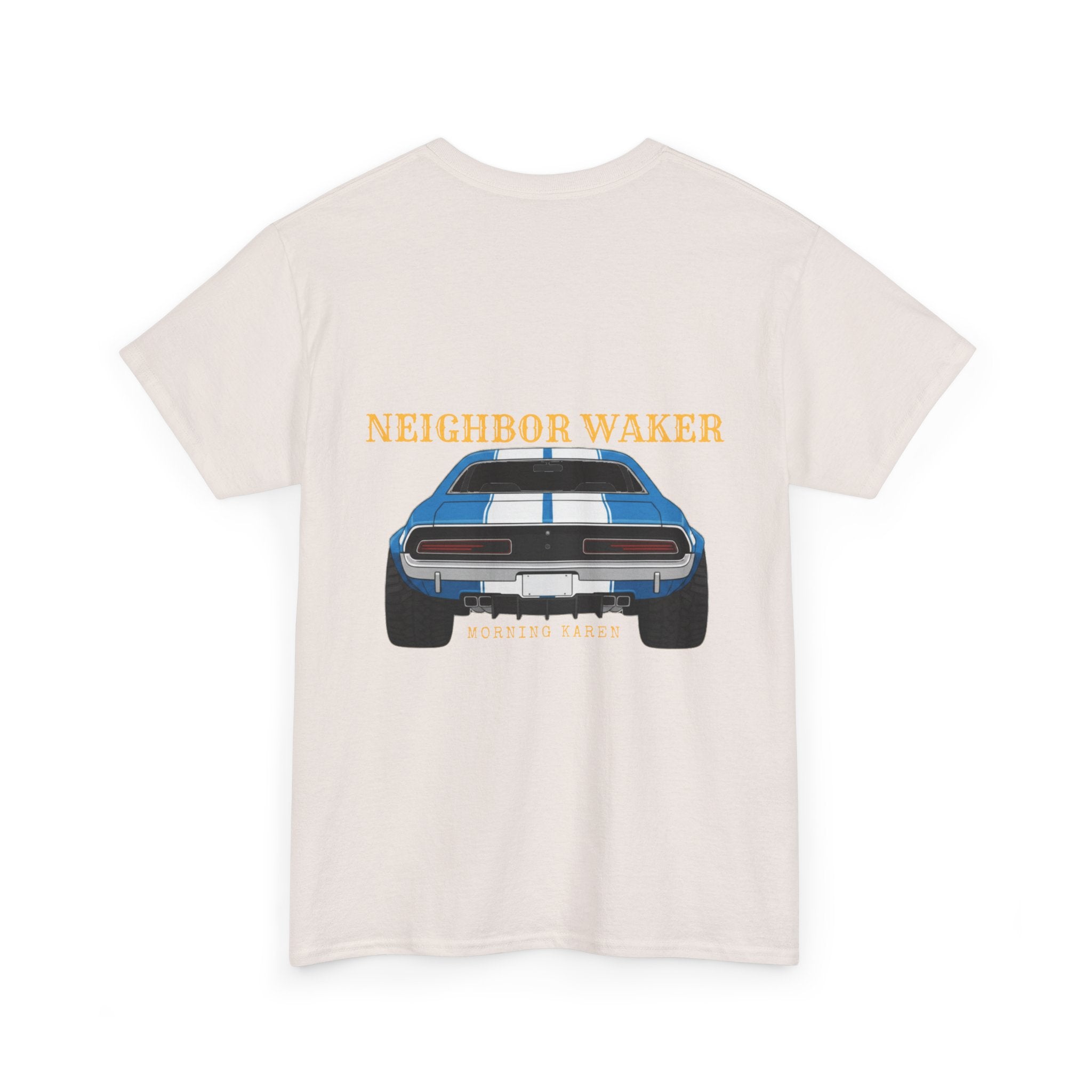 Neighbor Waker 3 - T-Shirt