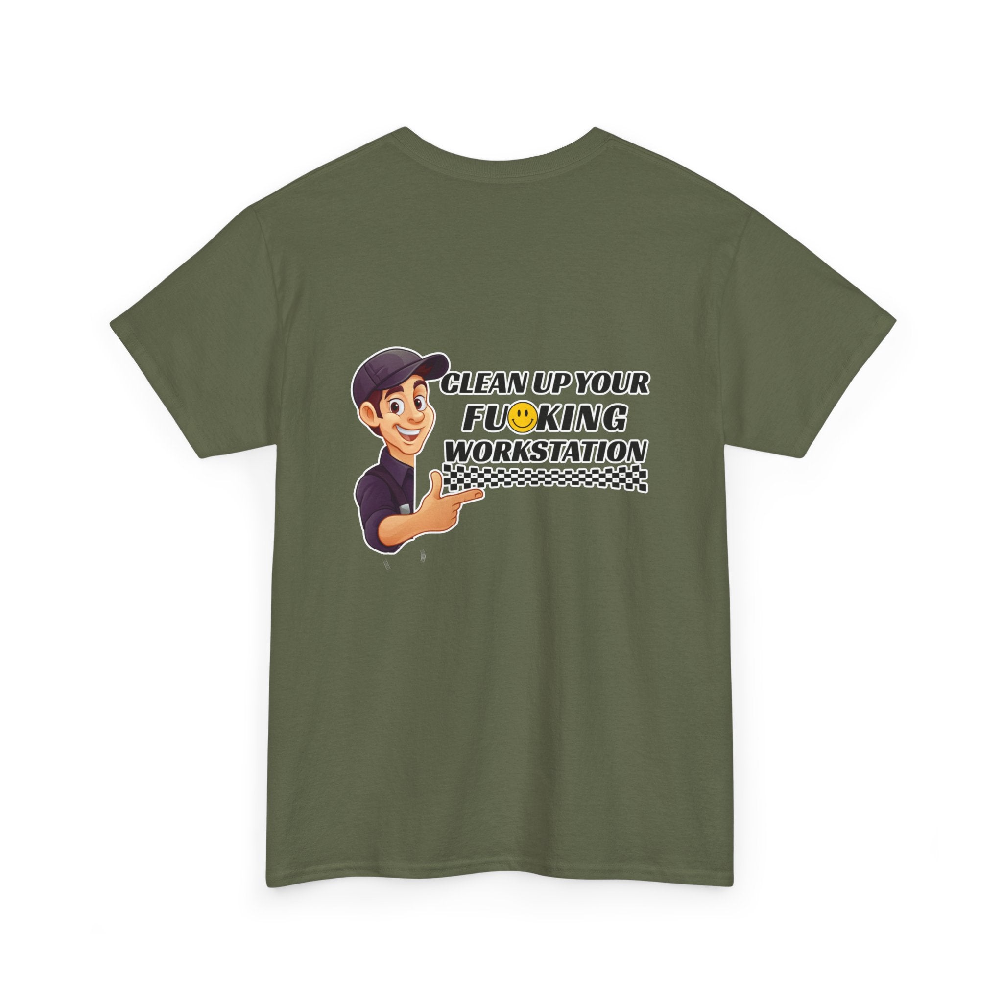 Clean up your Workstation - T-Shirt