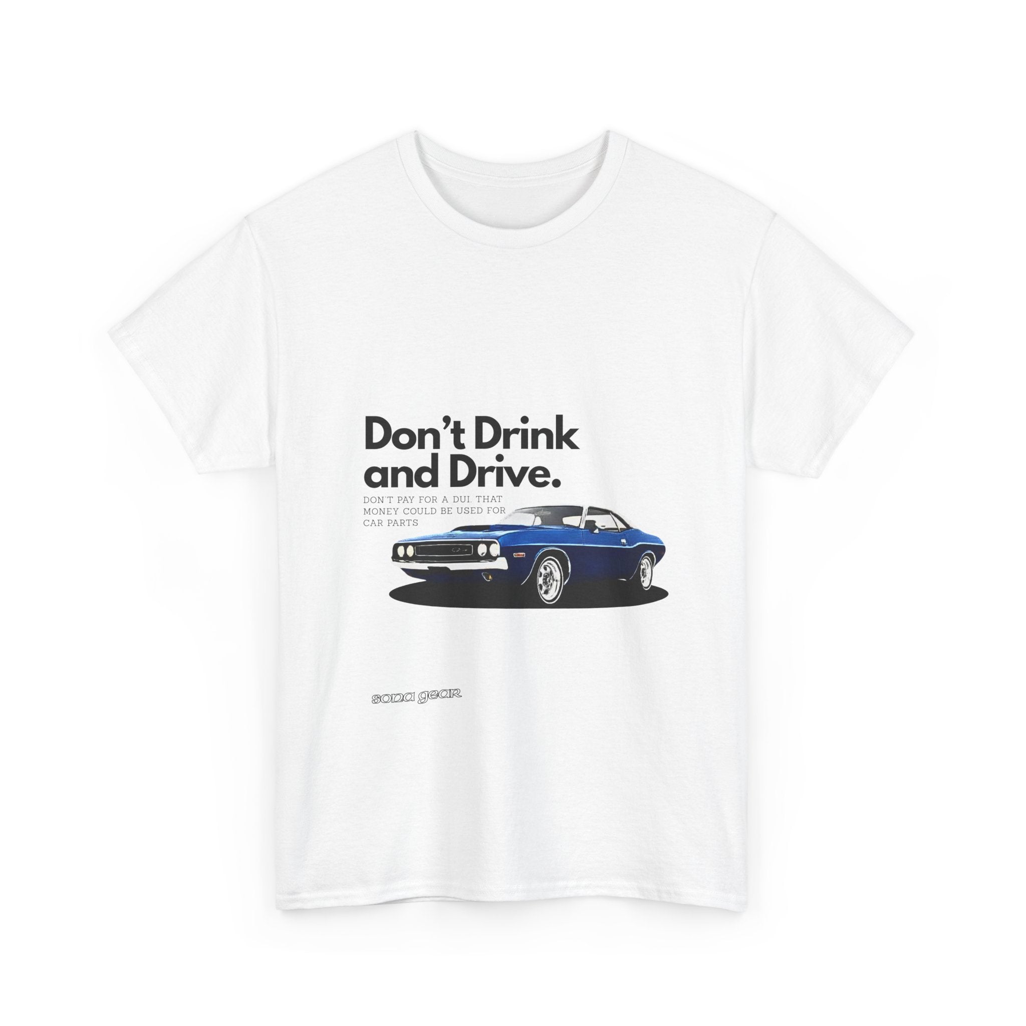Don't Drink and Drive 3 - T-Shirt
