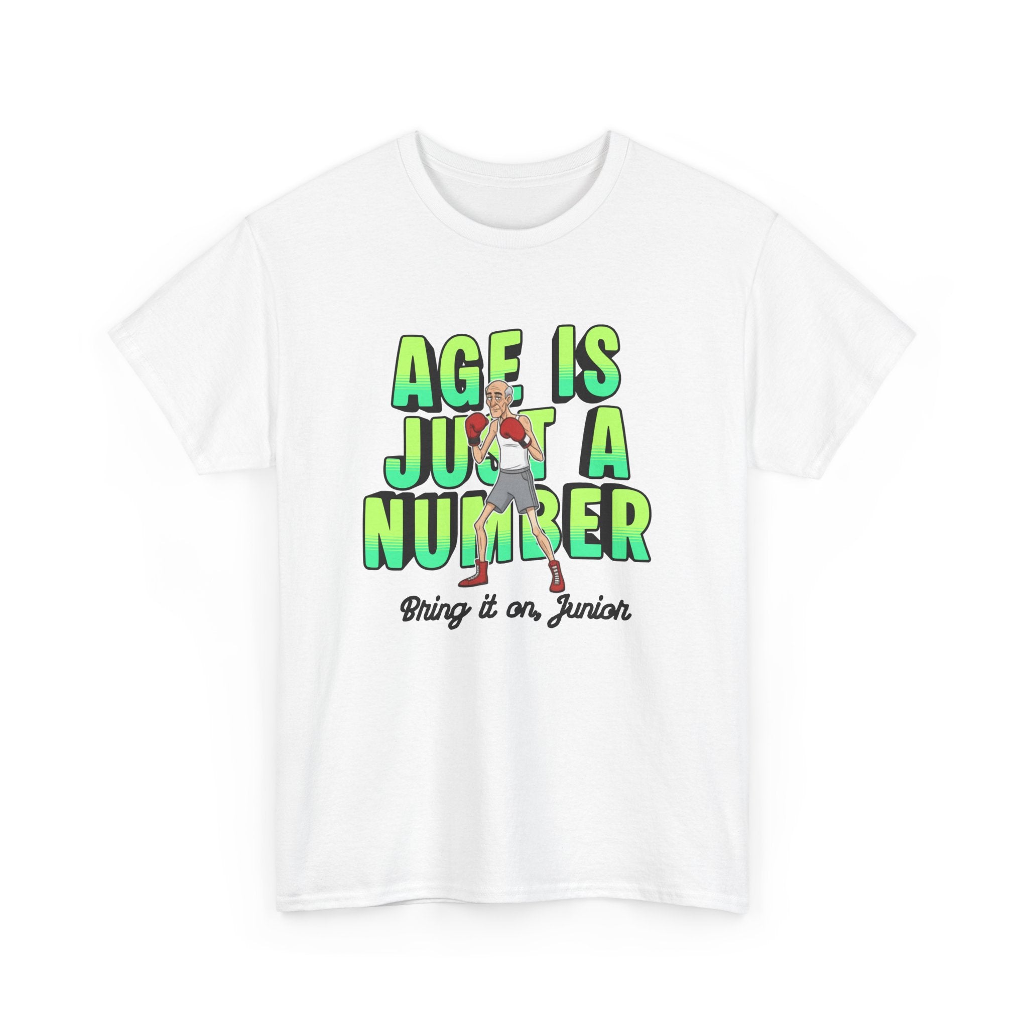 Age is just a number - T-Shirt